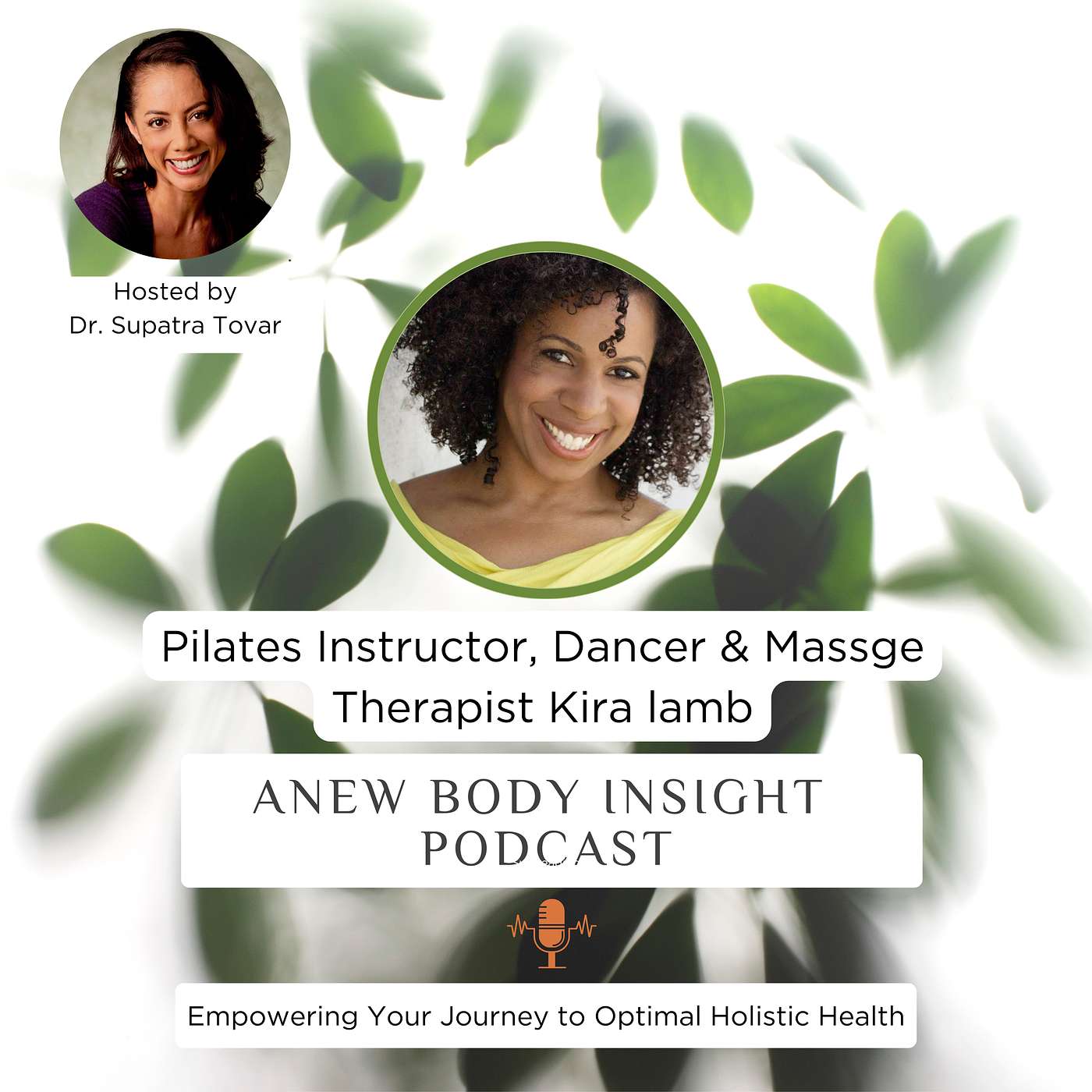 The Power of Movement & Self-Expression | Kira Lamb on ANEW Body Insight Podcast Ep 60