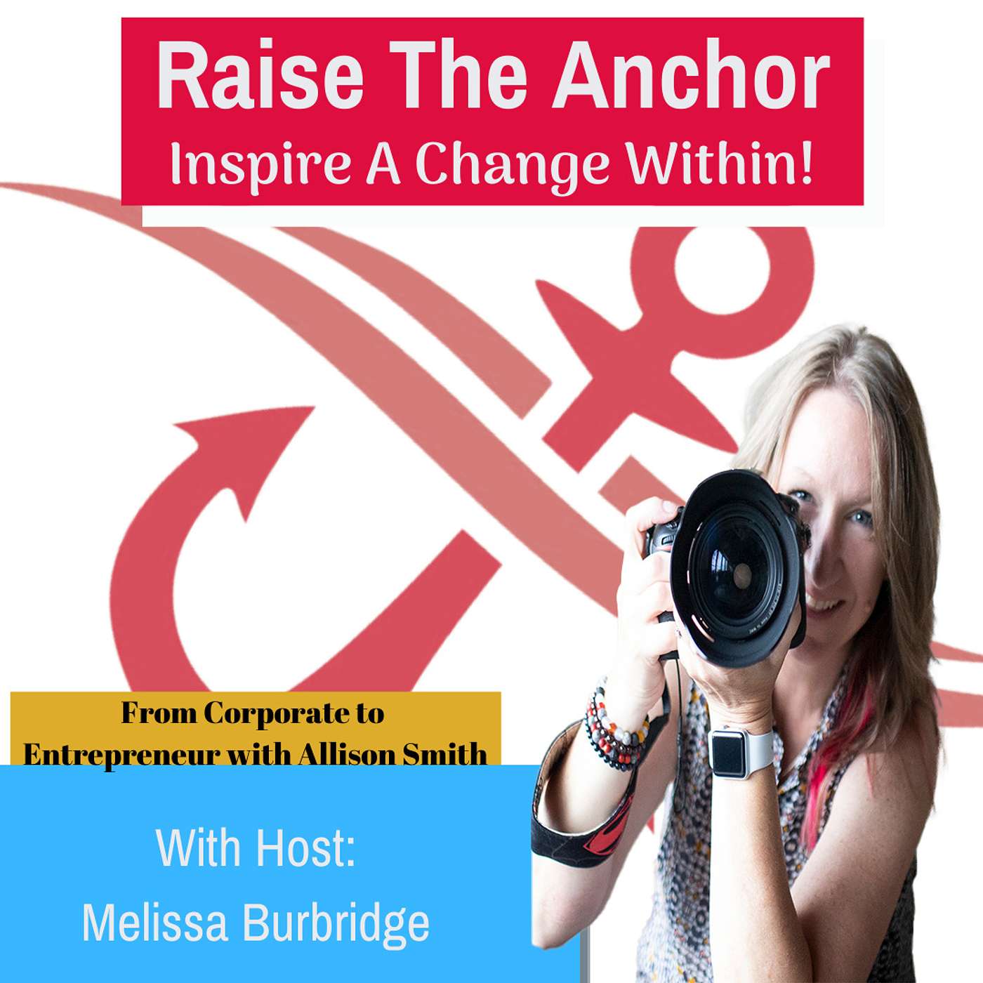 From Corporate to Entrepreneur with Allison Smith From Corporate to Entrepreneur with Allison Smith