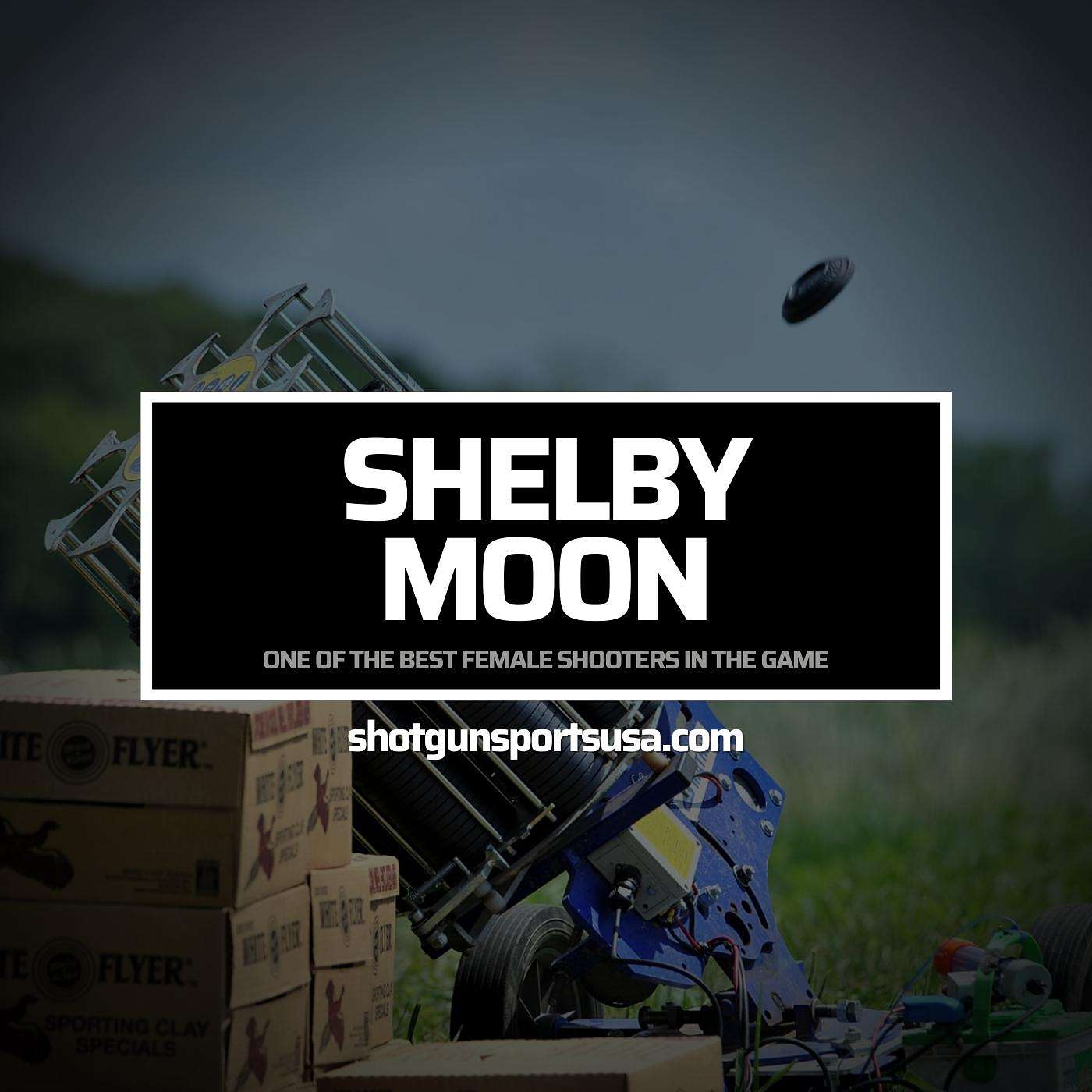 Shelby Moon:  One of the best female shooters in the game episode artwork