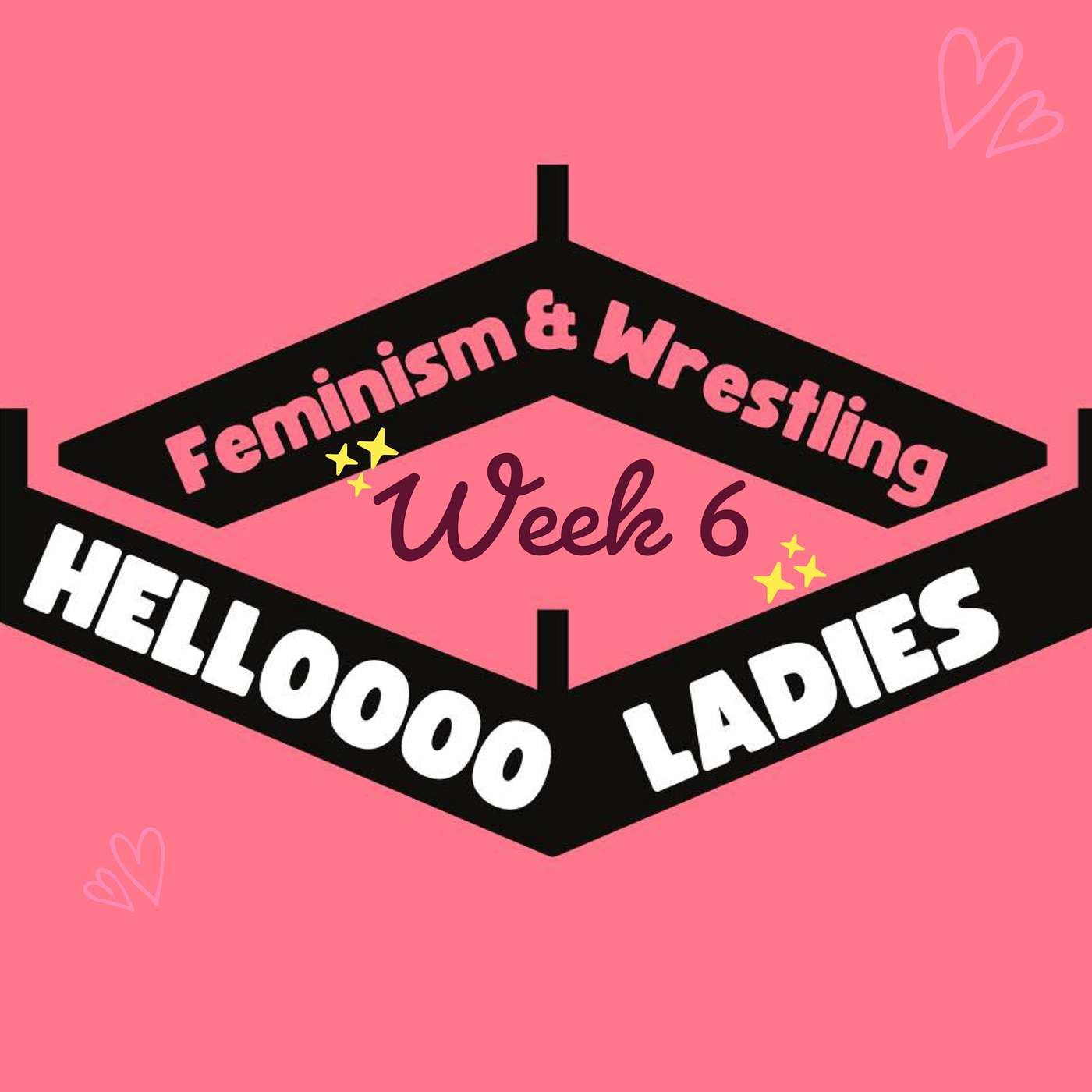 Helloooo Ladies: Where Feminism Meets ProWrestling