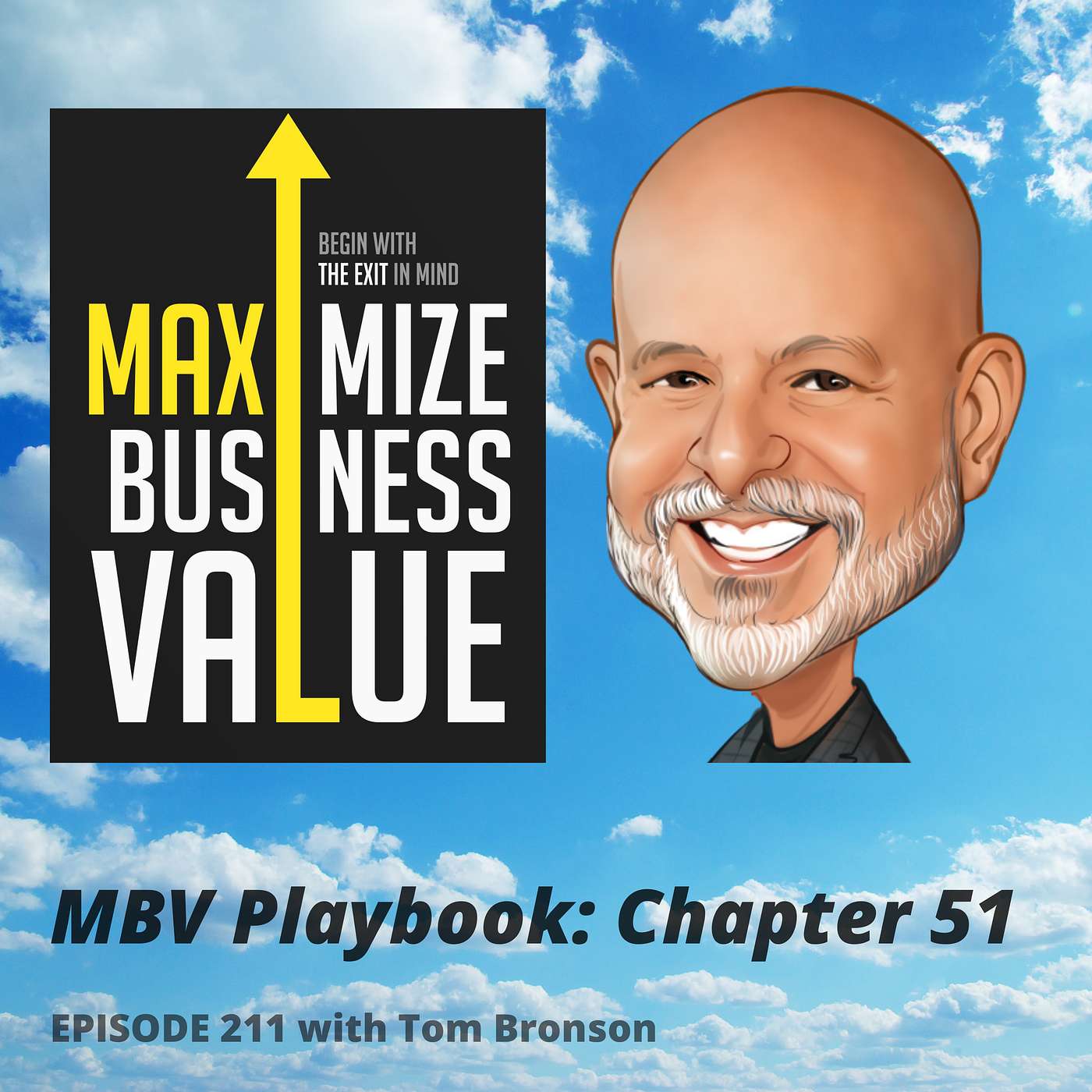 [MBV Playbook] Ch. 51 — Be Proactive About Exit Planning (#211)