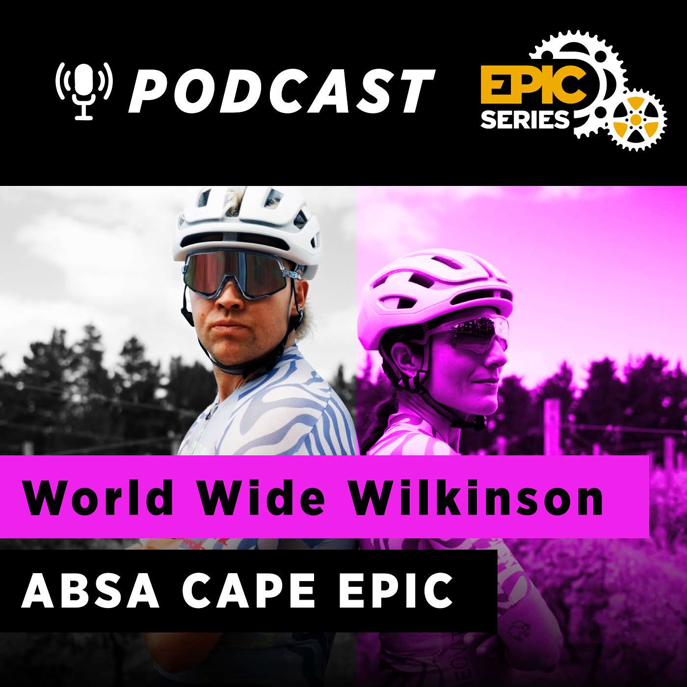S1 Ep1: Absa Cape Epic with World Wide Wilkinson S1 Ep1: Absa Cape Epic with World Wide Wilkinson