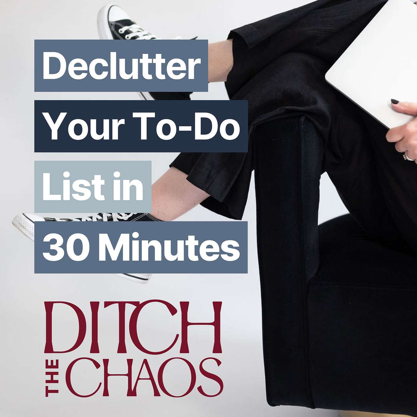 Ditch the Chaos