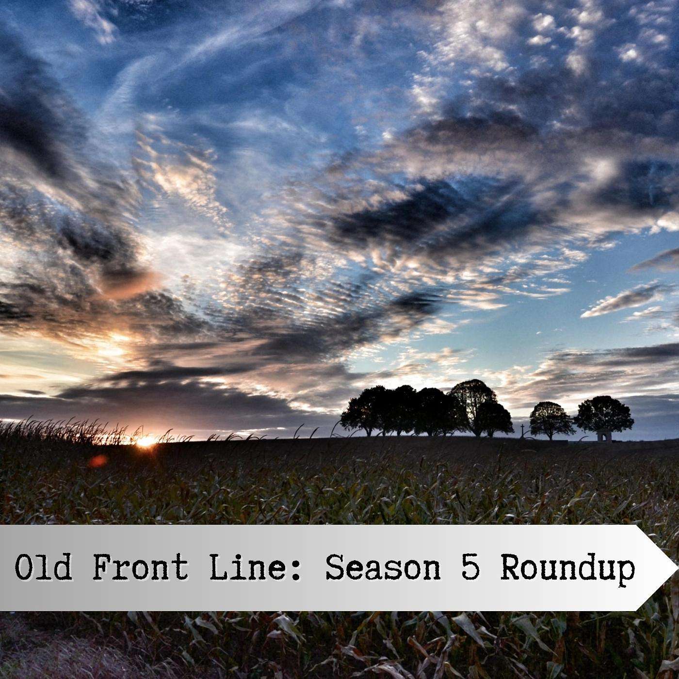 Season 5 Old Front Line Roundup