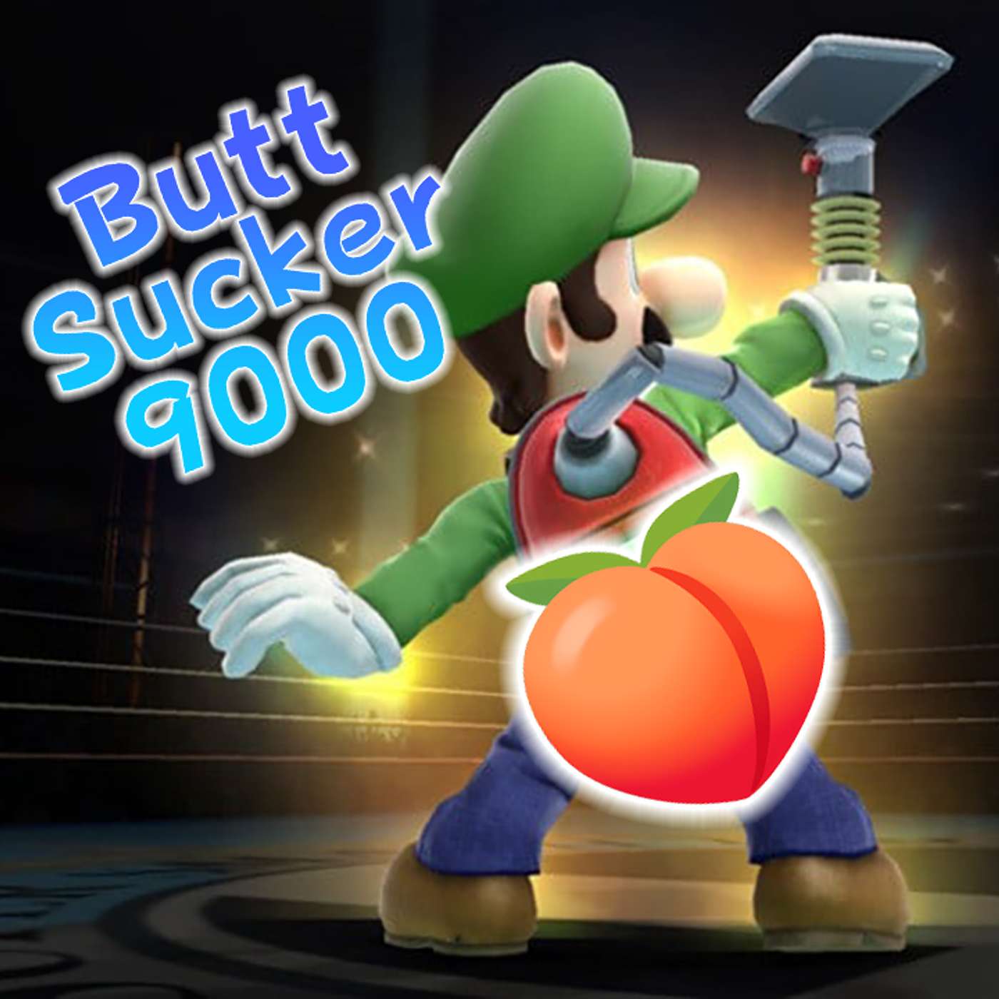 Episode #67 - Butt Sucker 9000 (10-11-2025)