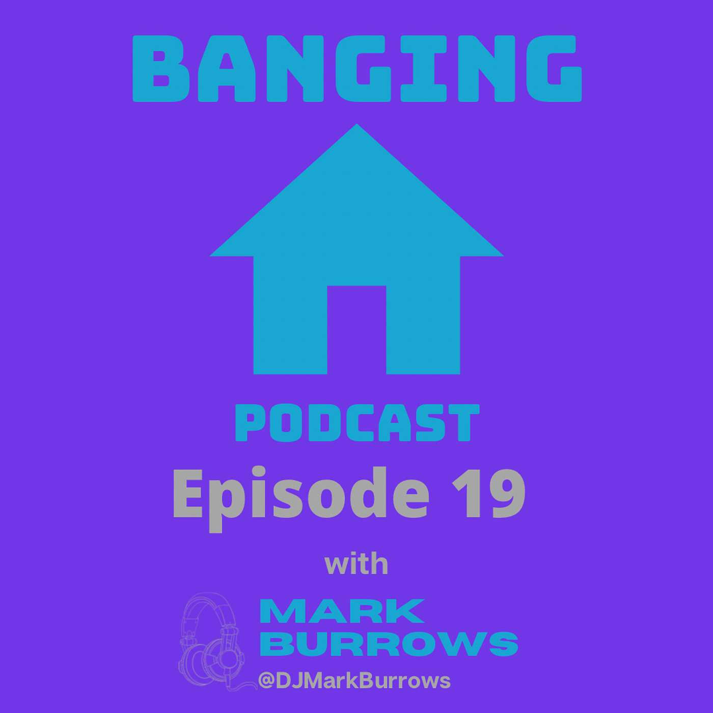 Banging House Podcast
