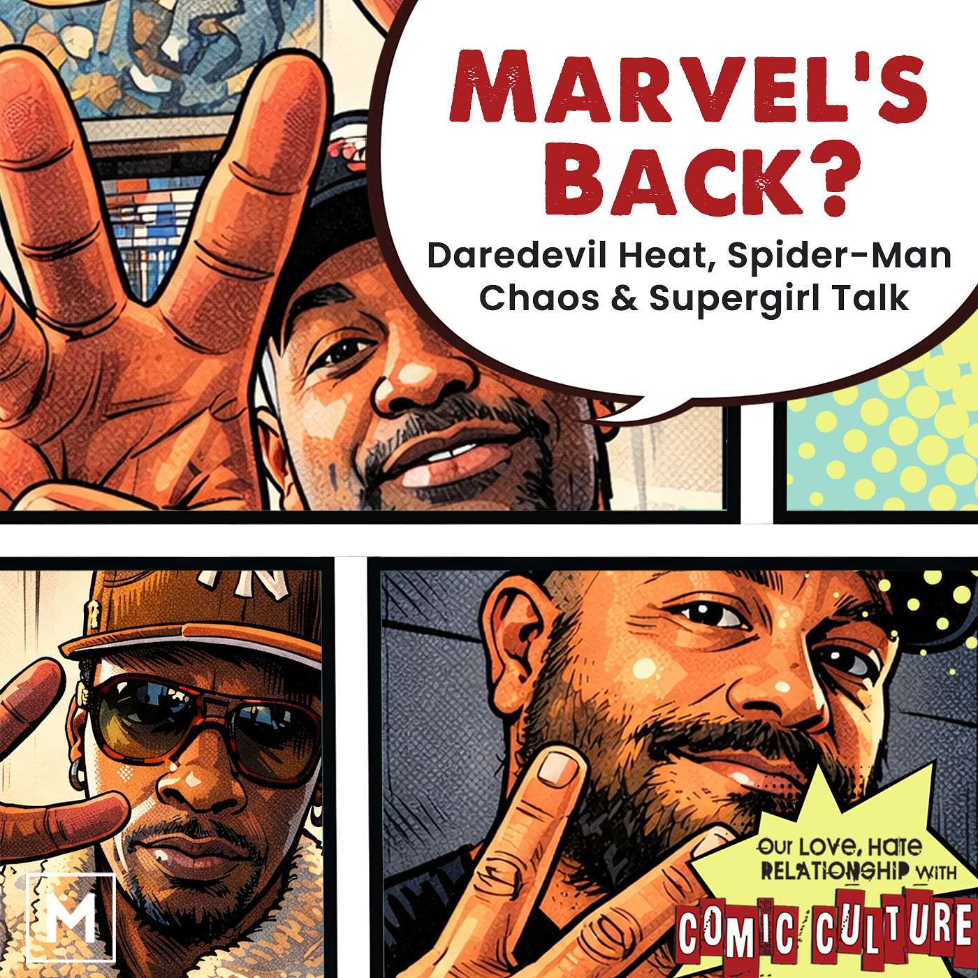 Marvel’s Back? Daredevil Heat, Spider-Man Chaos & Supergirl Talk episode artwork