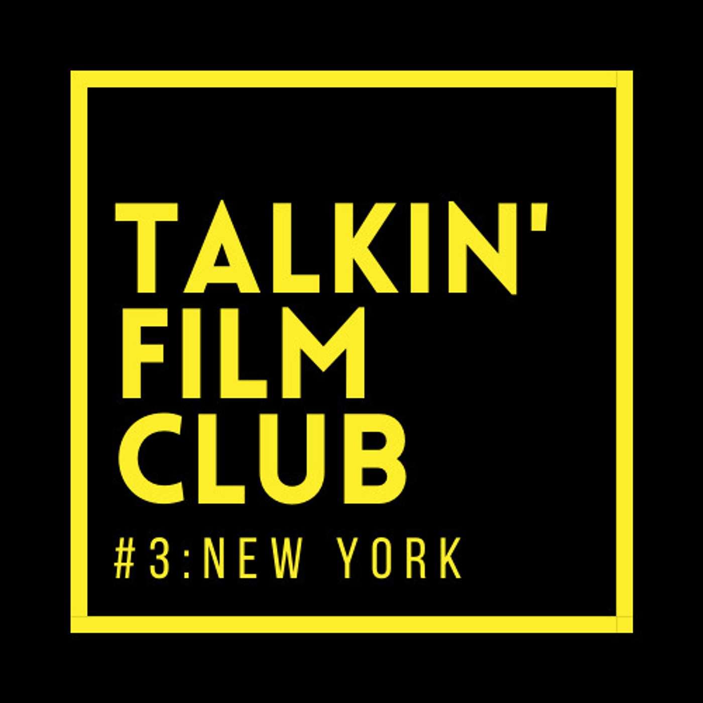 Talkin' Film Club: New York Movies