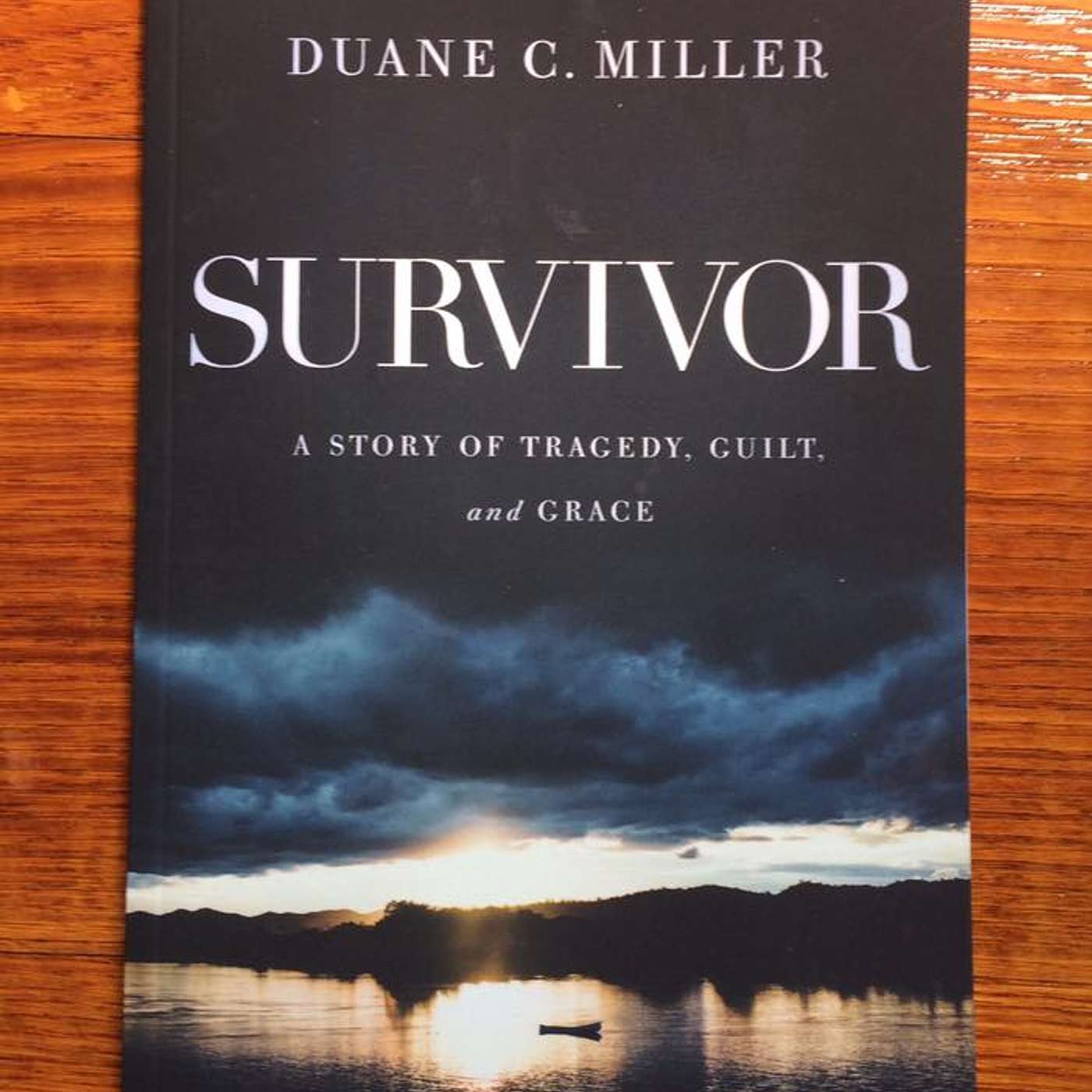 Accidental Hope Podcast | Episode 12: Tragedy, Guilt & Grace (Duane Miller, pt 2)