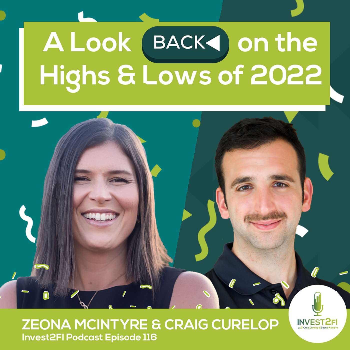 Episode 116 - A Look Back on the Highs & Lows of 2022 with Craig and Zeona