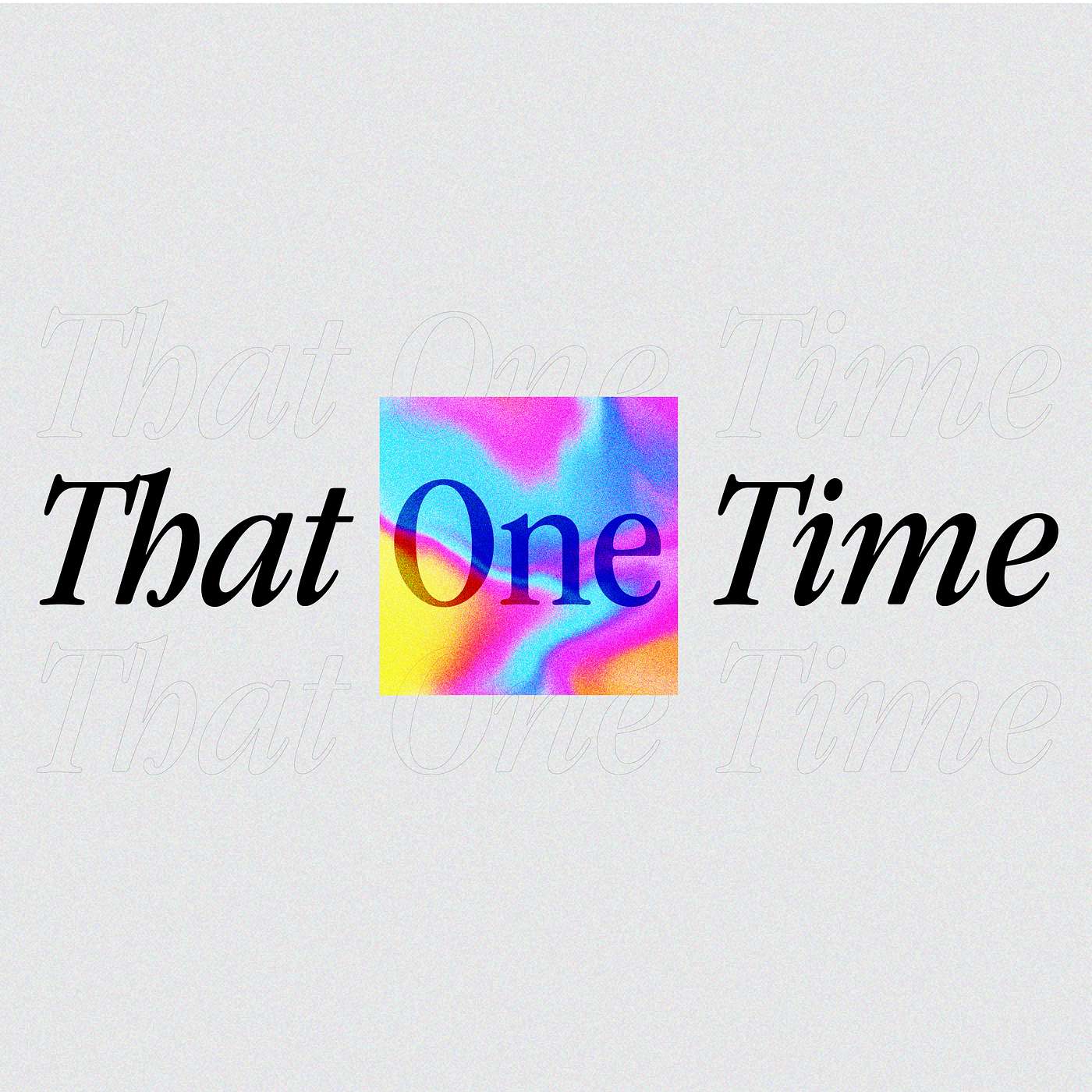 That One Time | Week 1 // Adam Weber
