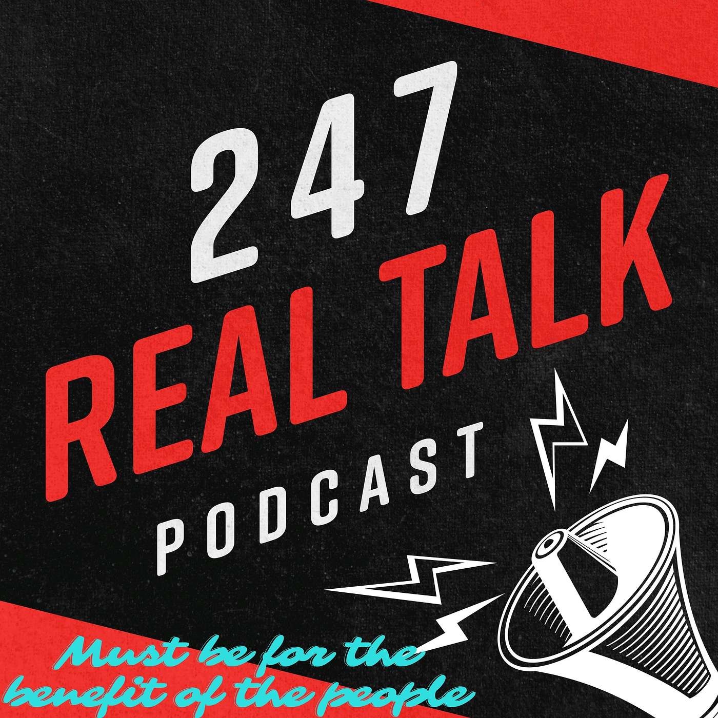 247 Real Talk
