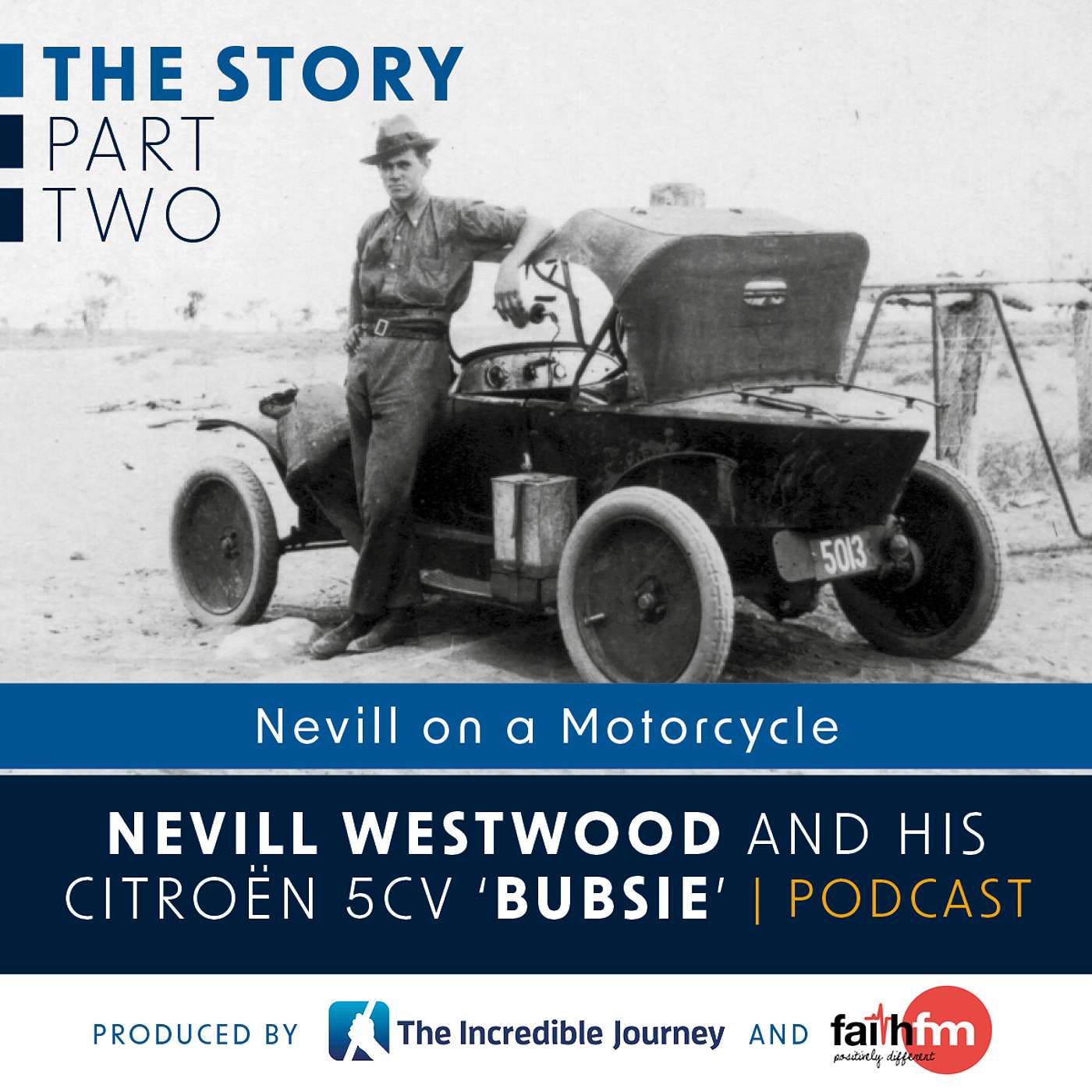 PART 2 - Nevill on a Motorcycle | THE STORY of Nevill Westwood & his Citroën 'Bubsie' episode artwork