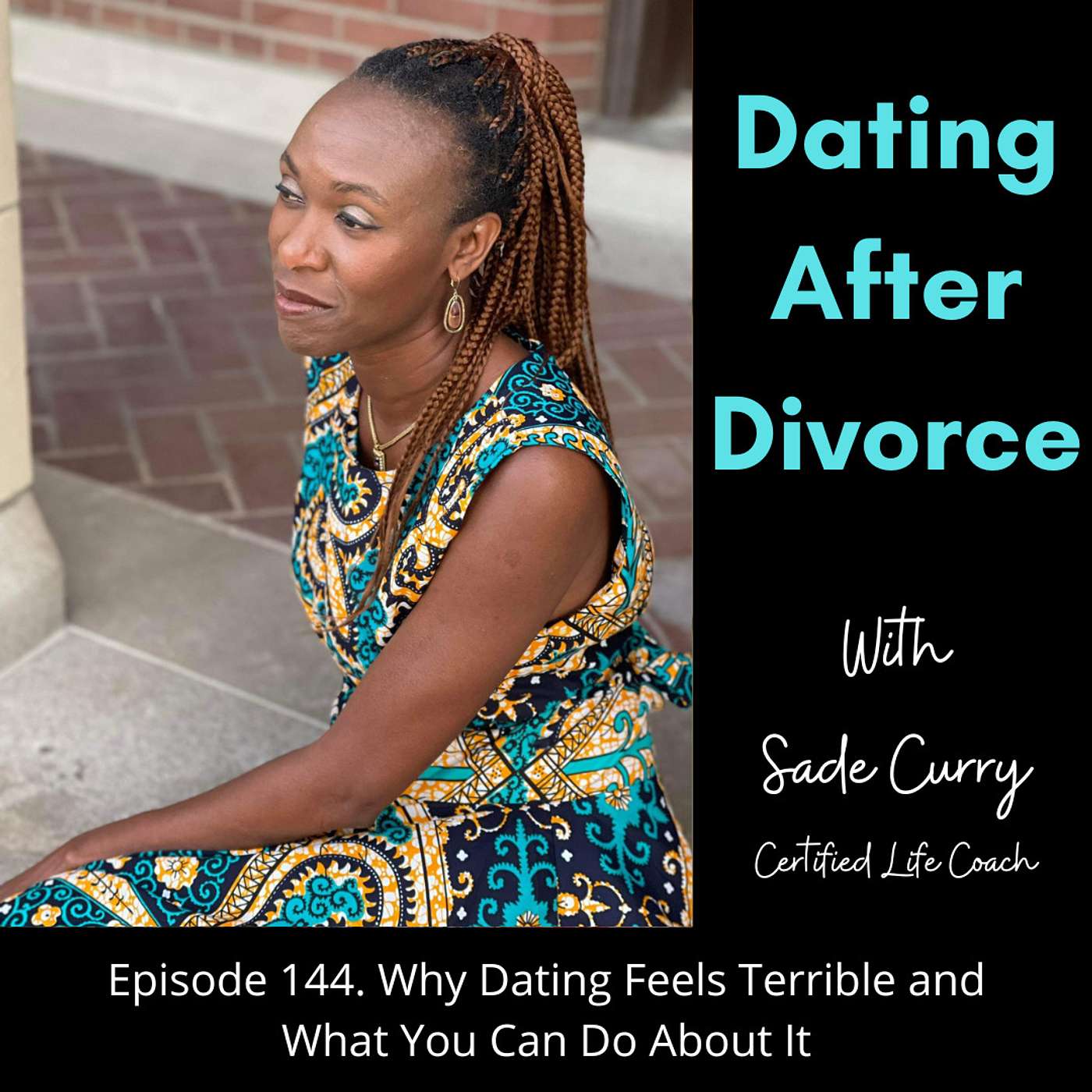 144. Why Dating Feels Terrible and What You Can Do About It