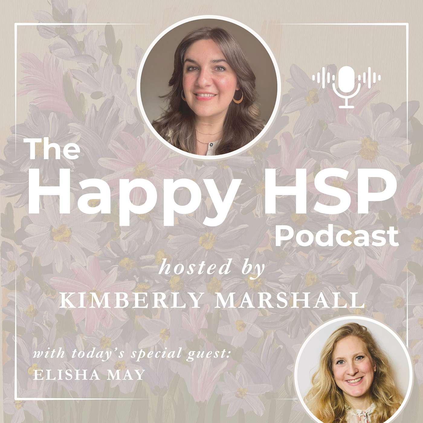 The HSP's Journey in Personal Growth, Intuition, and Spiritual Awakening with Elisha May The HSP's Journey in Personal Growth, Intuition, and Spiritual Awakening with Elisha May