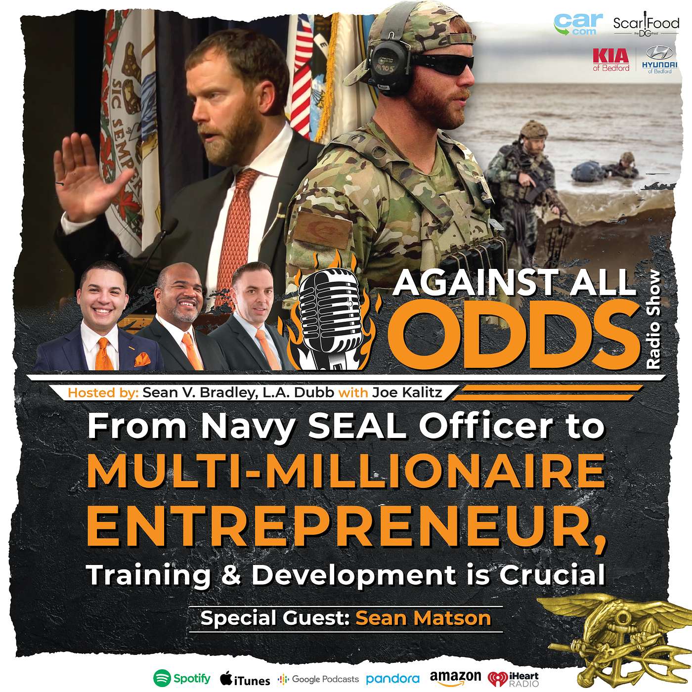 Lieutenant Commander Sean Matson, From Navy SEAL Officer to Multi-Millionaire Entrepreneur