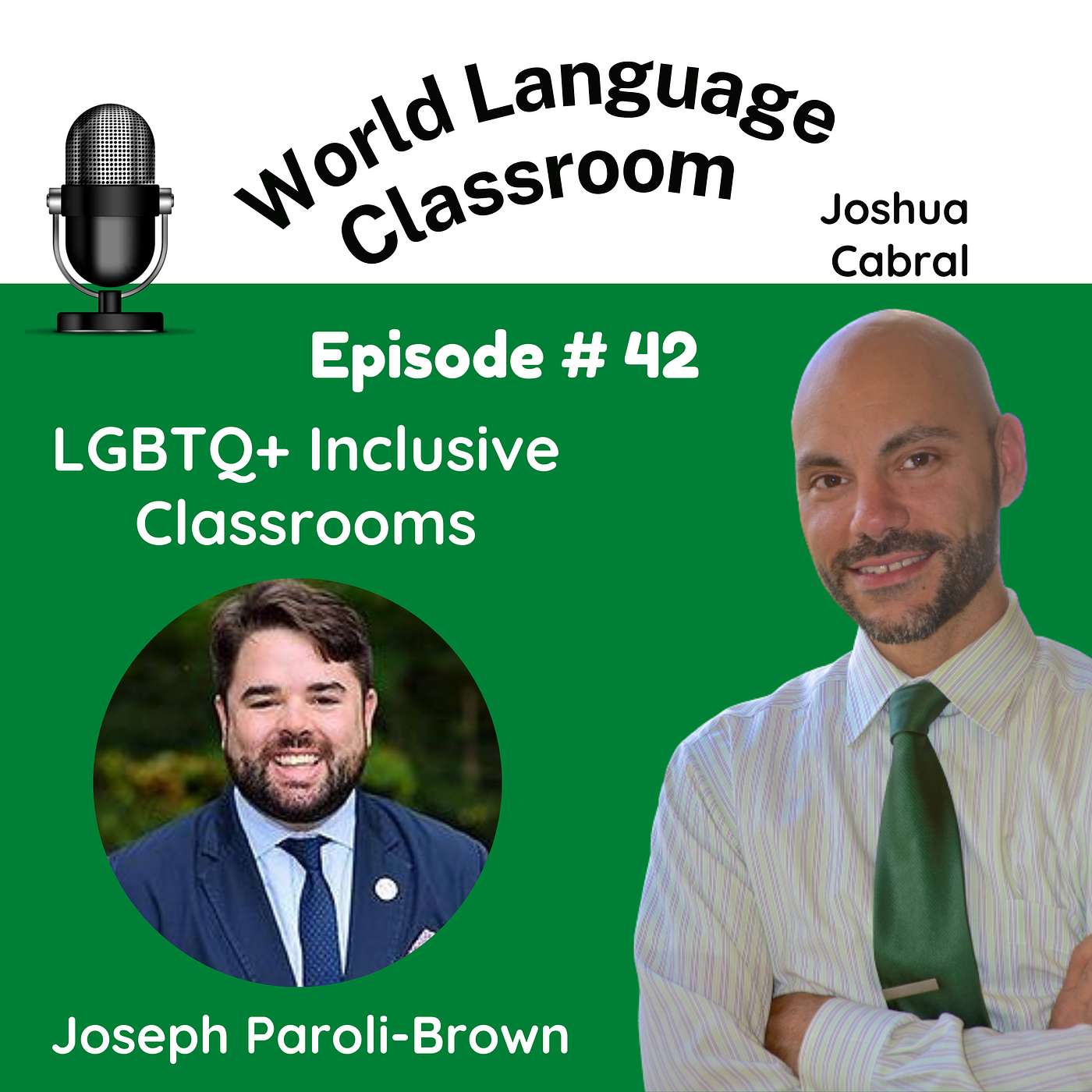 LGBTQ+ Inclusive Classrooms with Joseph Parodi-Brown