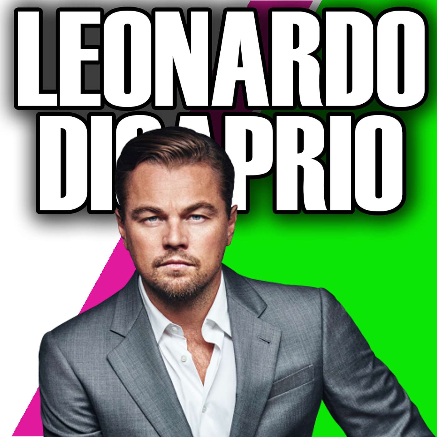 Episode 76: Leonardo DiCaprio