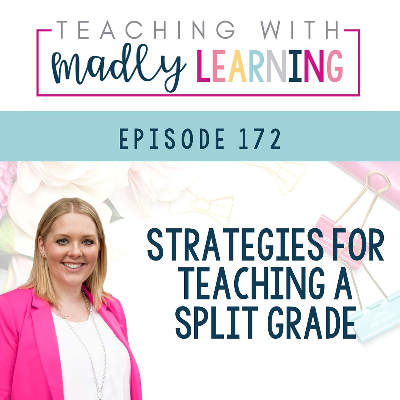 172: Strategies for Teaching a Split Grade