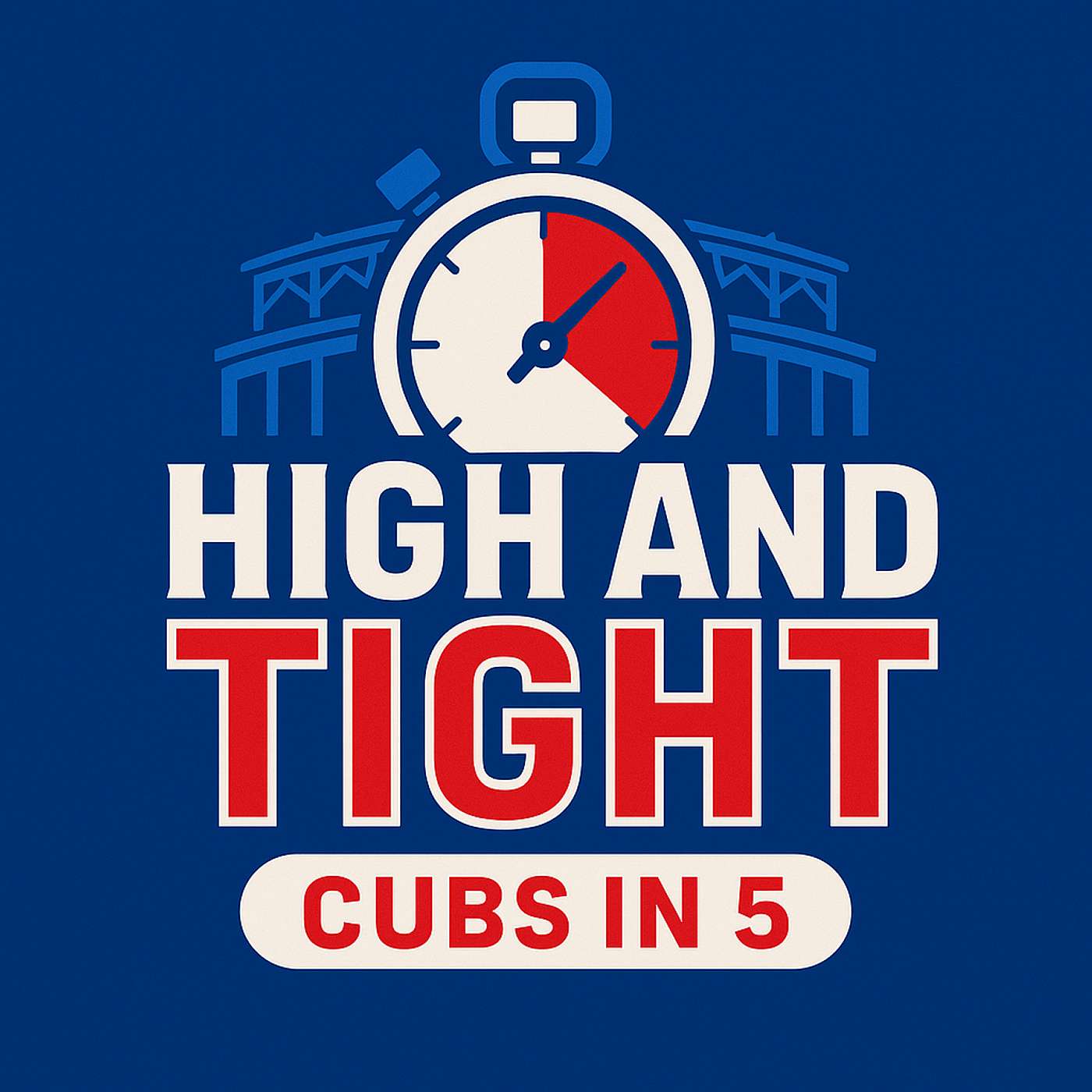 High and Tight: Cubs in 5