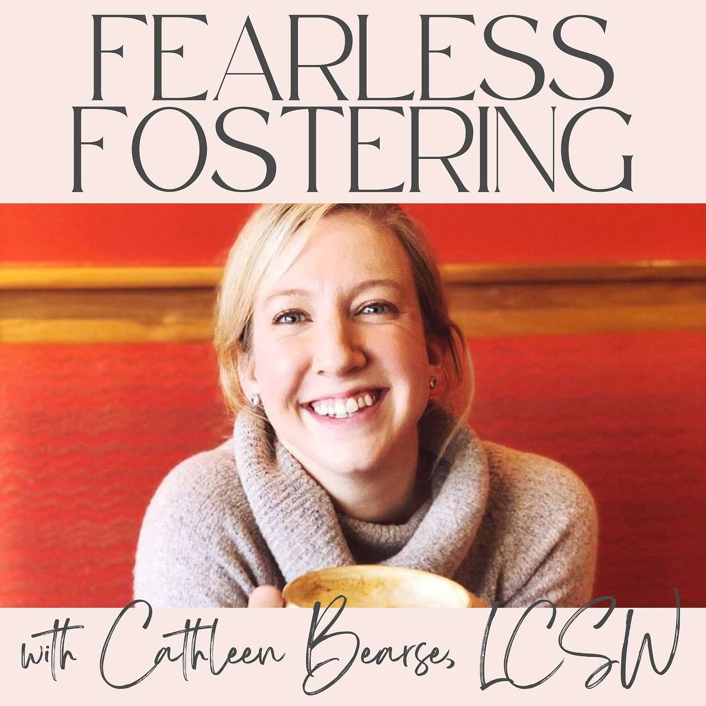 The Fearless Fostering Podcast