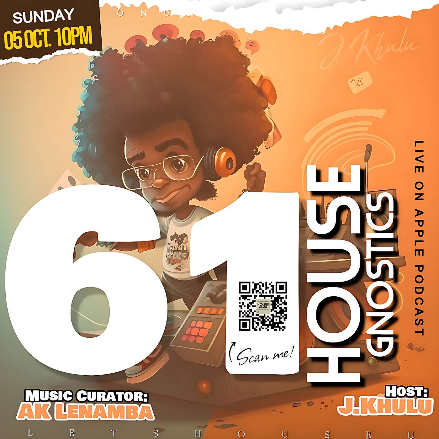 House Gnostics @AK Lenamba_Main Mix_Podacst 61