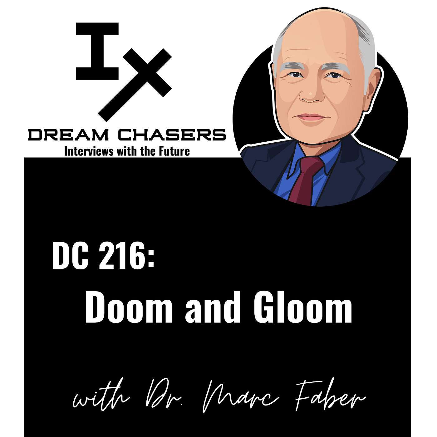 DC 216: Dr. Marc Faber - Doom and Gloom