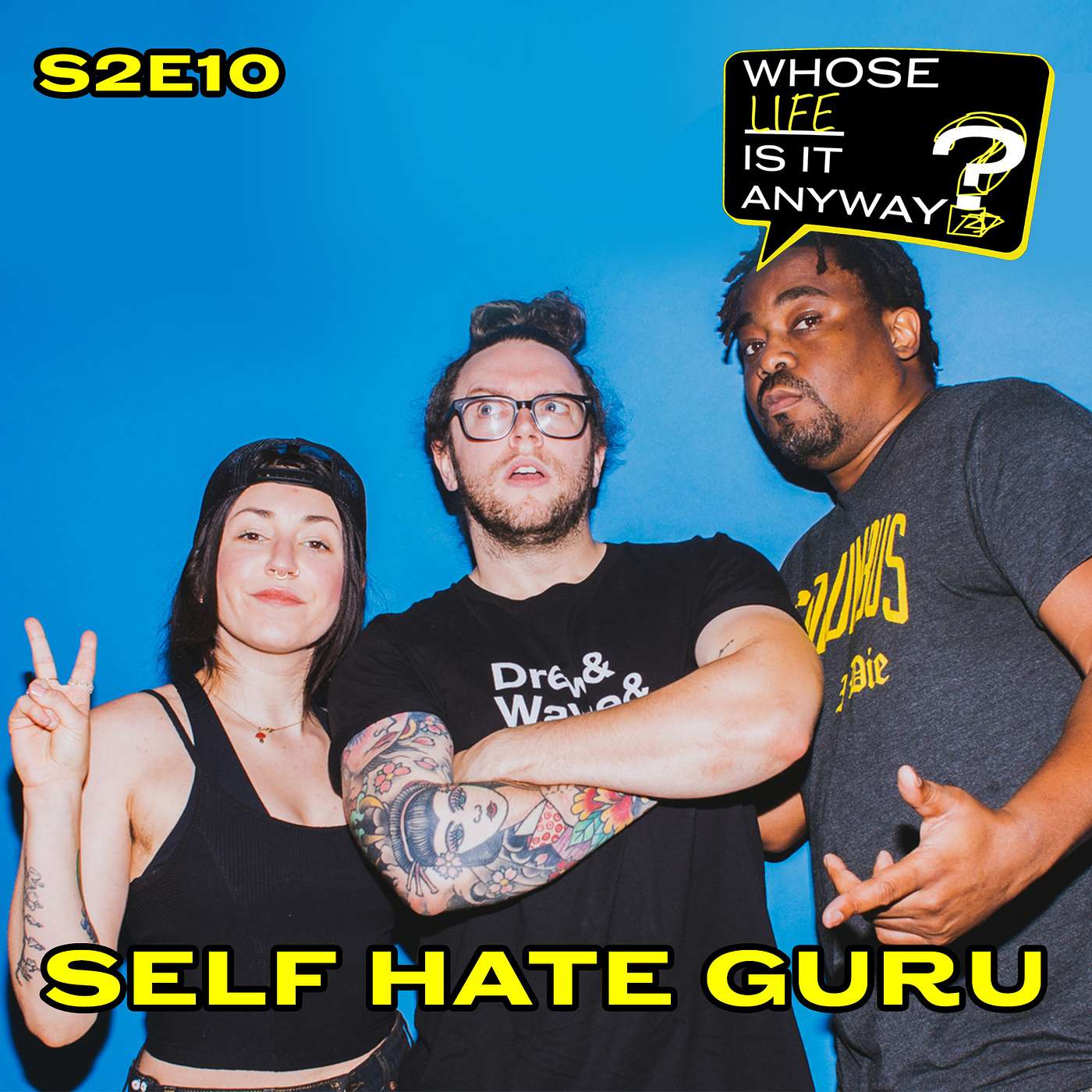 Whose Life is it Anyway? Podcast