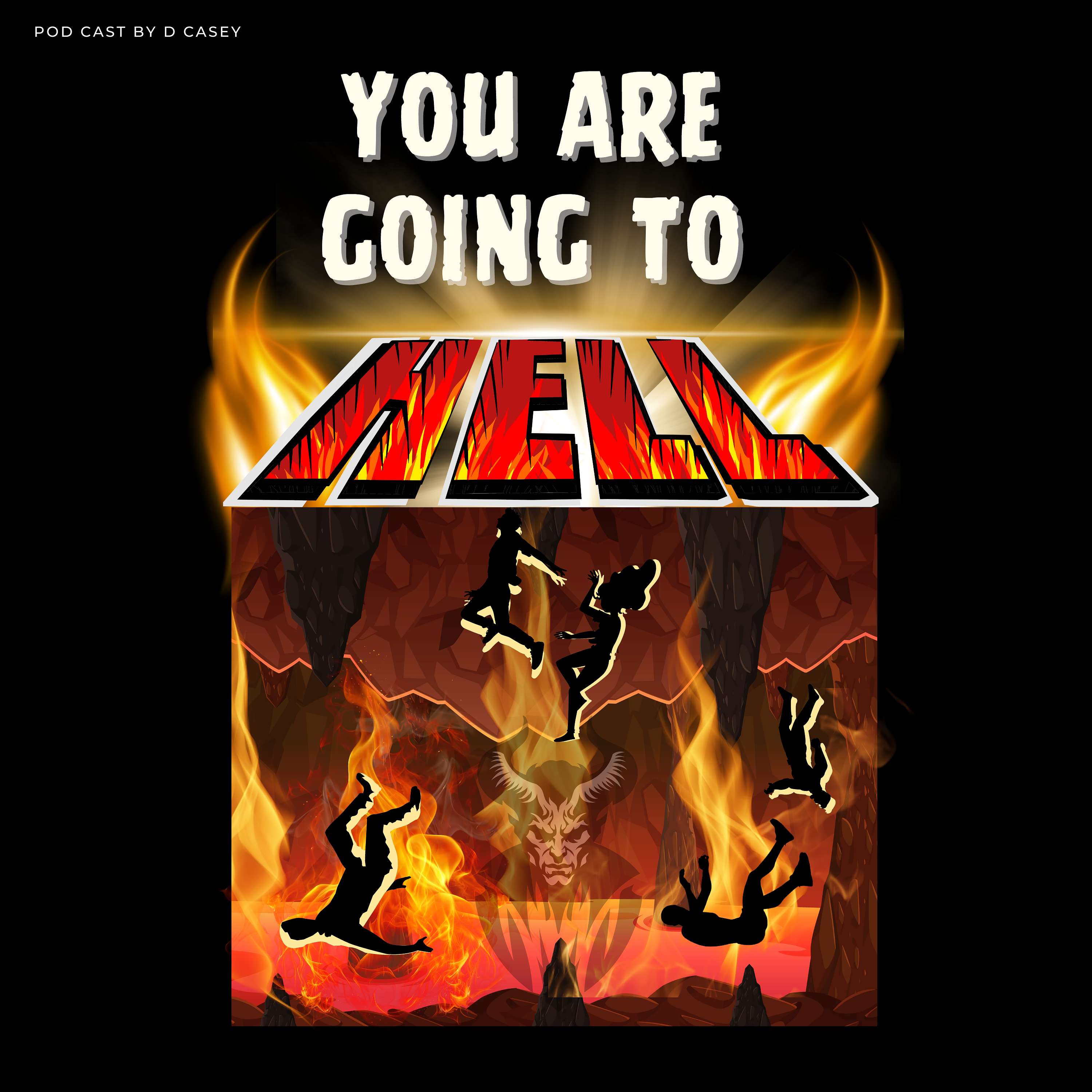 Your Going to Hell!