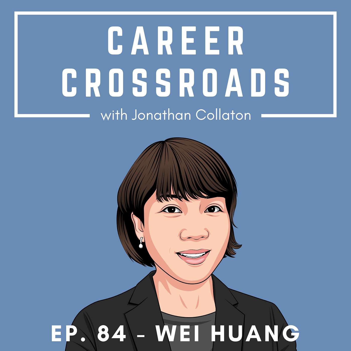 Career Coach Conversations with Wei Huang