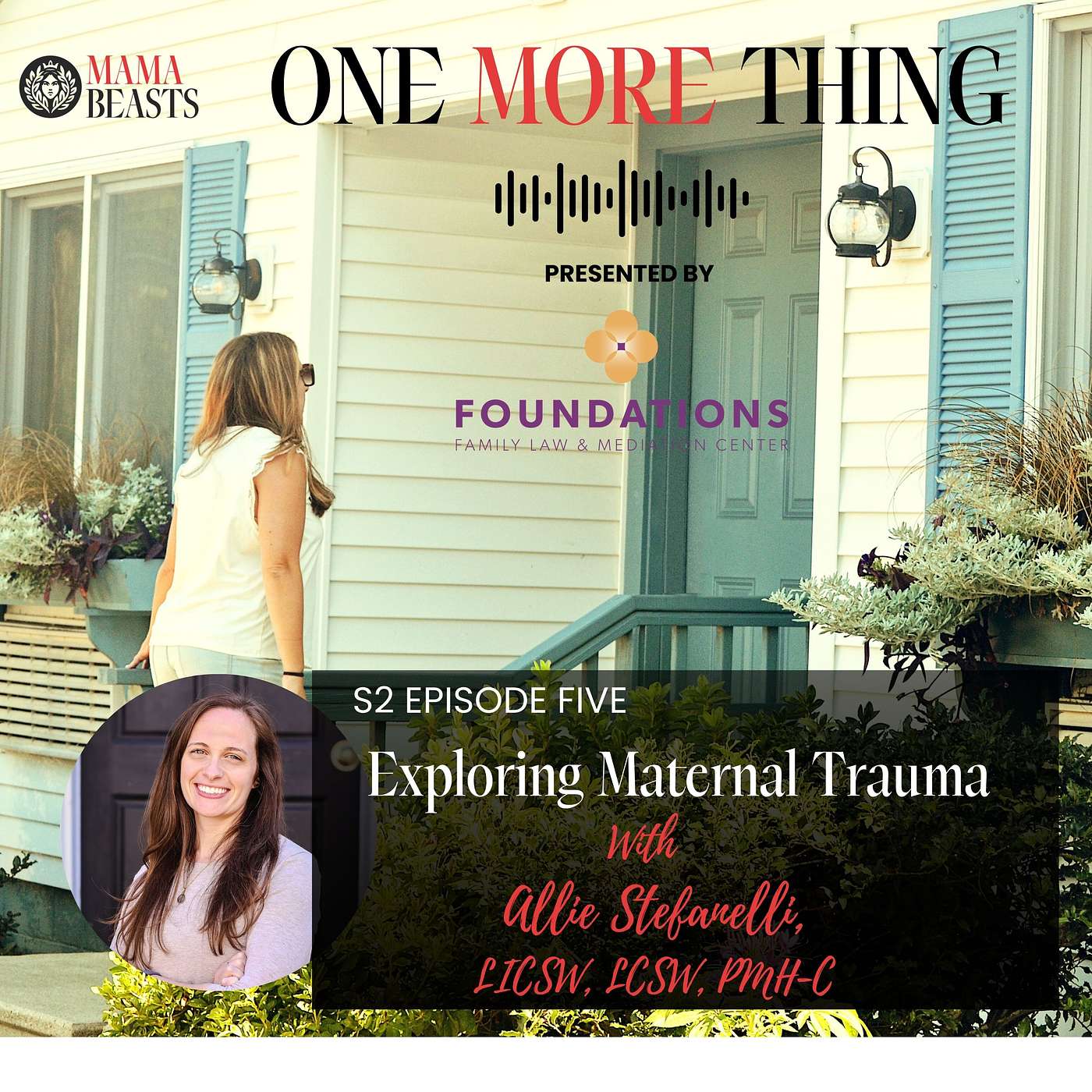 Exploring Maternal Trauma with Allie Stefanelli, LICSW, LCSW, PMH-C Exploring Maternal Trauma with Allie Stefanelli, LICSW, LCSW, PMH-C