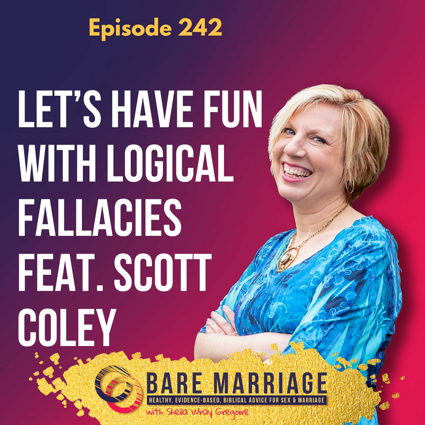 Episode 242: Spot the Propaganda and Logical Fallacies feat. Scott Coley