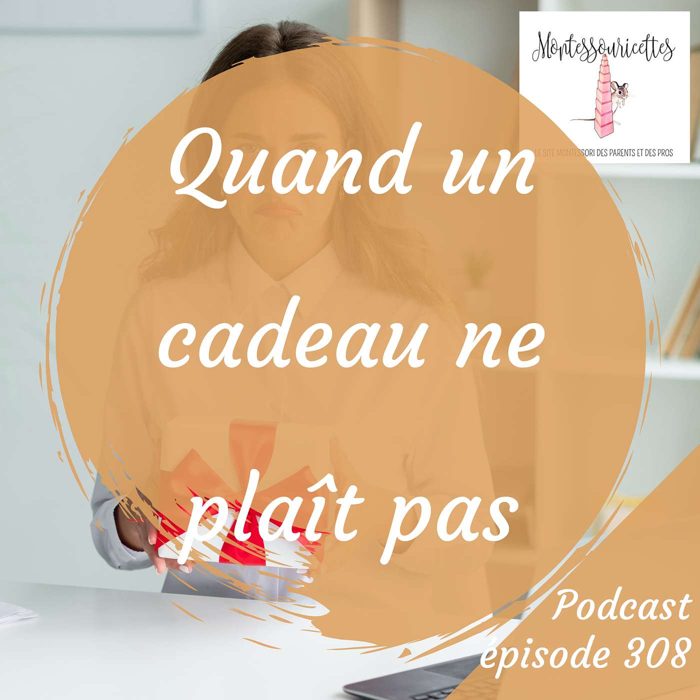 308. Quand un cadeau ne plaît pas (redif) 308. Quand un cadeau ne plaît pas (redif)