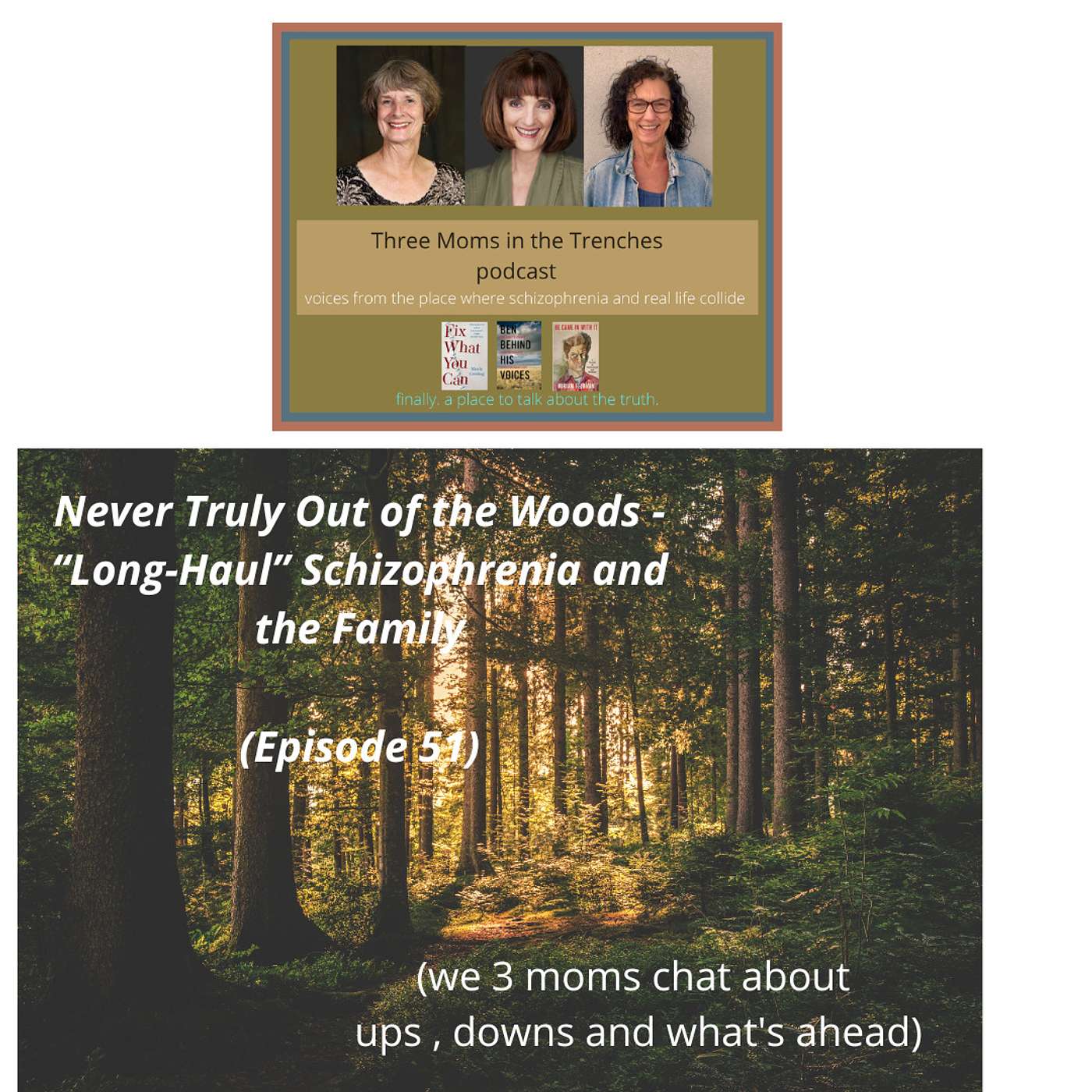 Schizophrenia: Three Moms in the Trenches