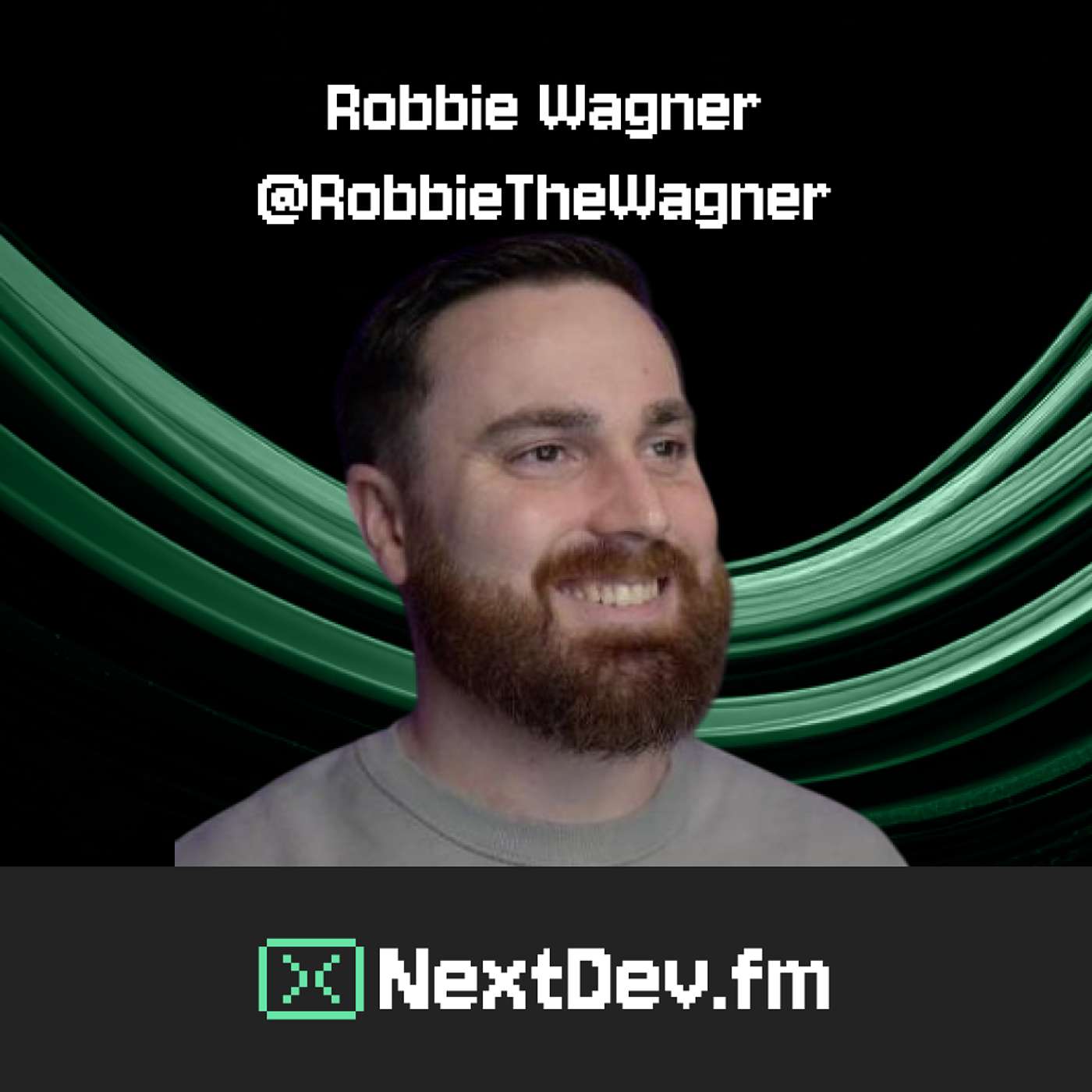 NextDev #23 | Robbie Wagner NextDev #23 | Robbie Wagner