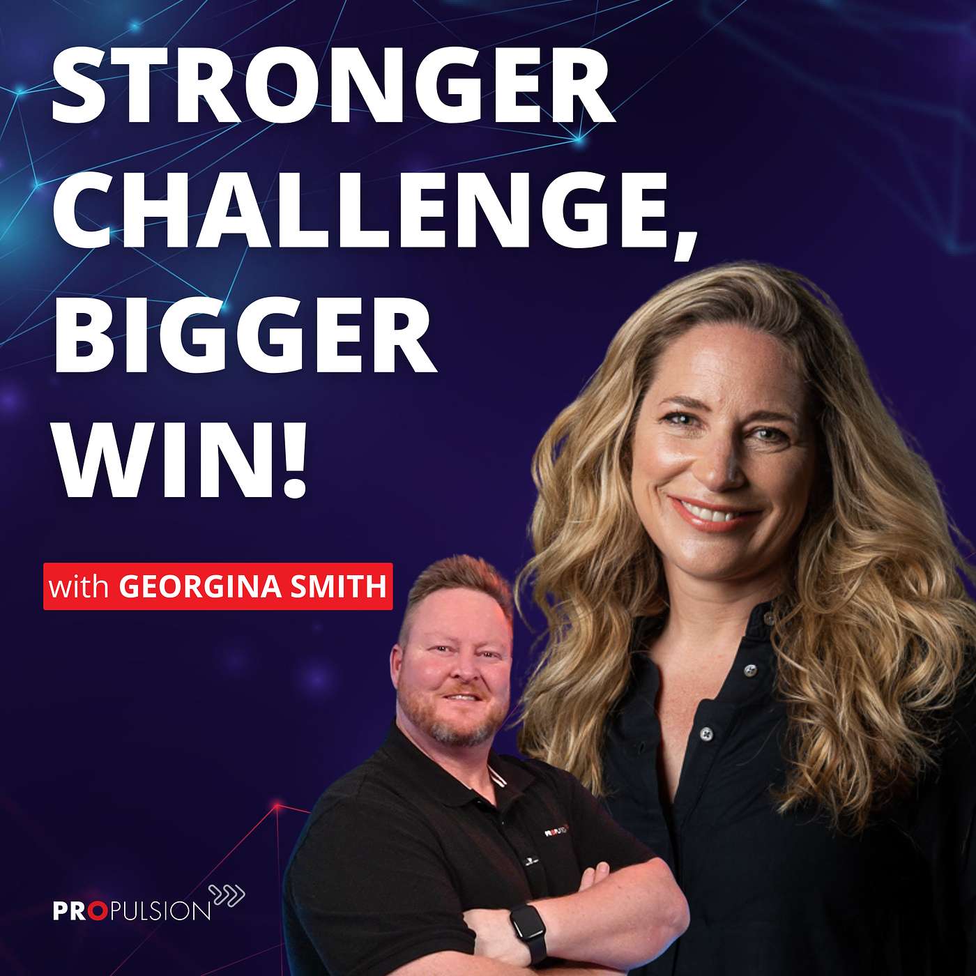 PROpulsion LIVE - How Pushing Physical Limits Fuels Business Success with Georgina Smith