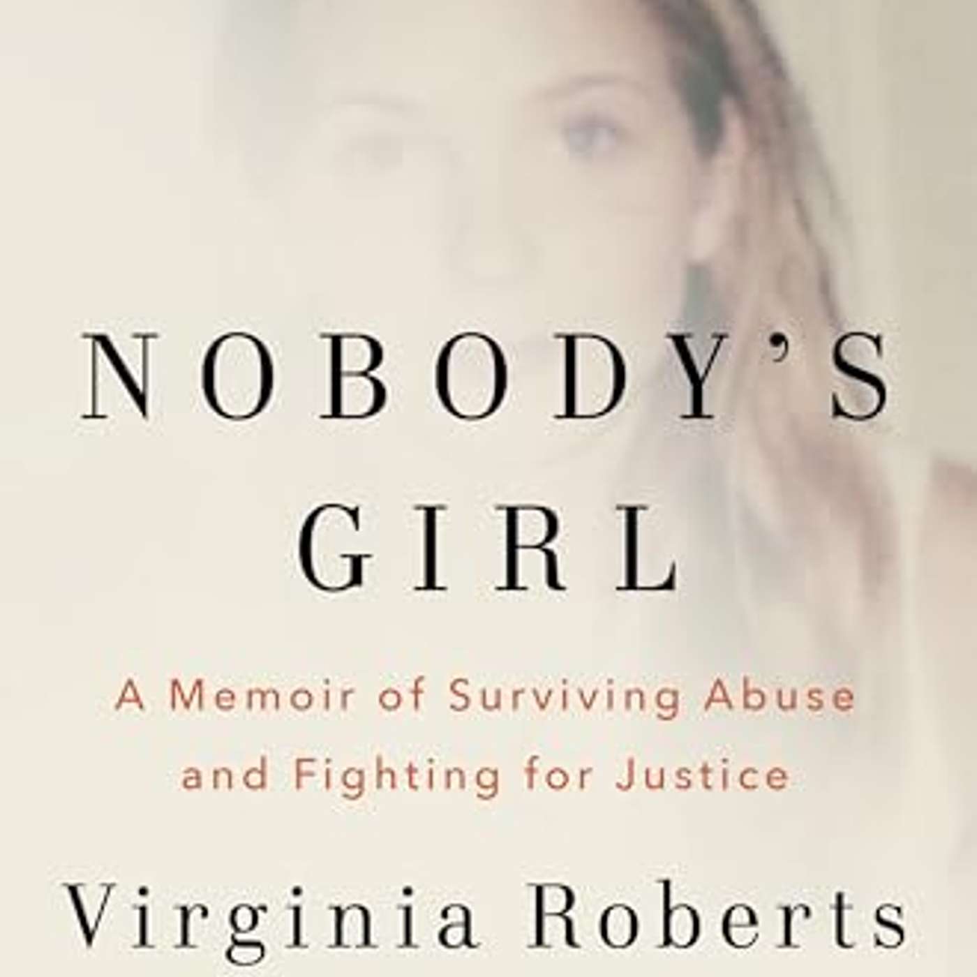 Book of the Week : Nobody’s Girl by Virginia Roberts Giuffre episode artwork