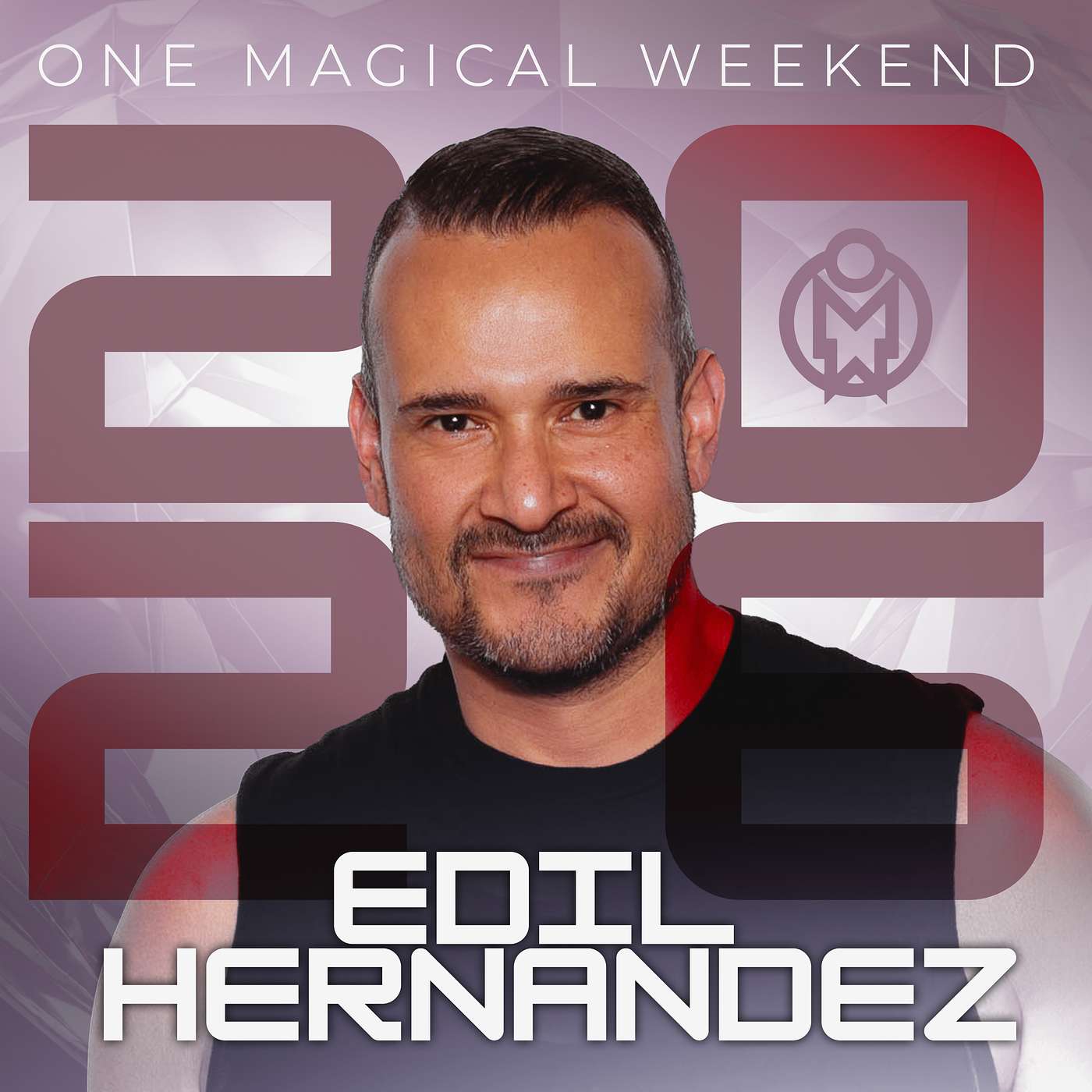 DJ Edil Hernandez :: One Magical Weekend 2026 Promo Set episode artwork