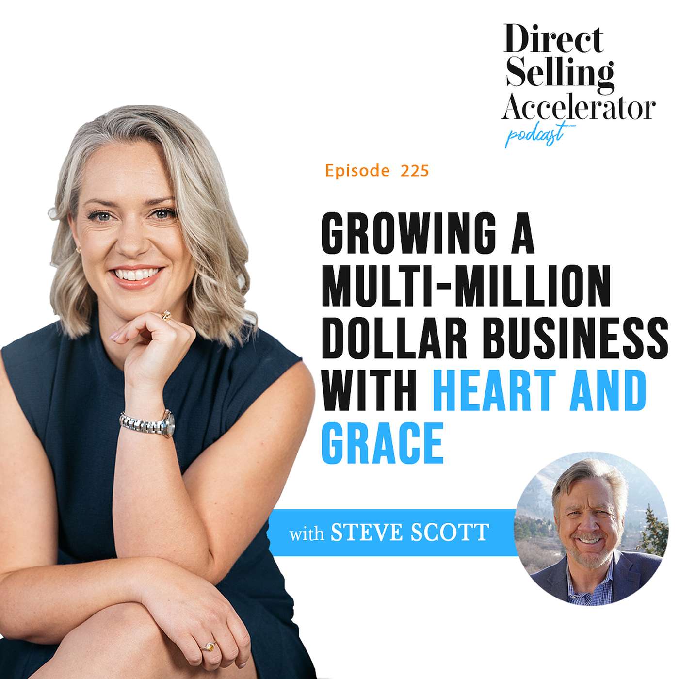 EP 225:  Growing a multi-million dollar business with heart and grace episode artwork