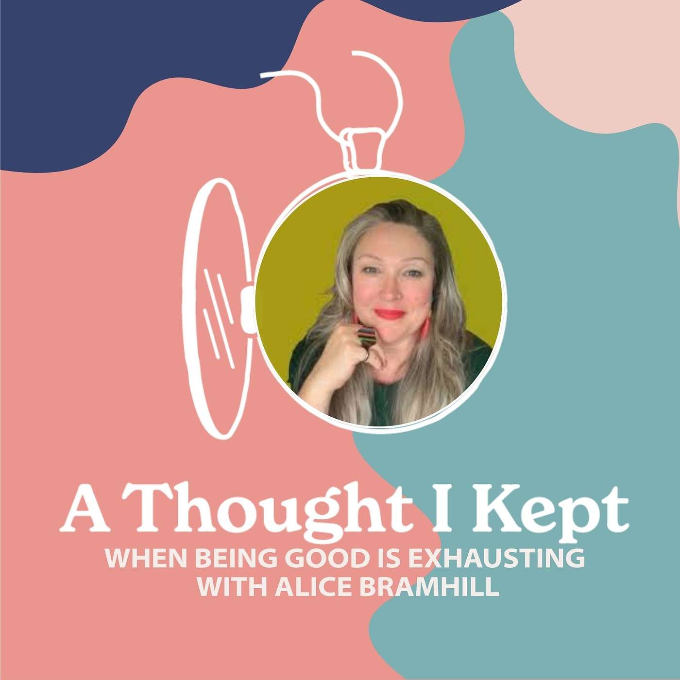 When Being Good Is Exhausting with Alice Bramhill