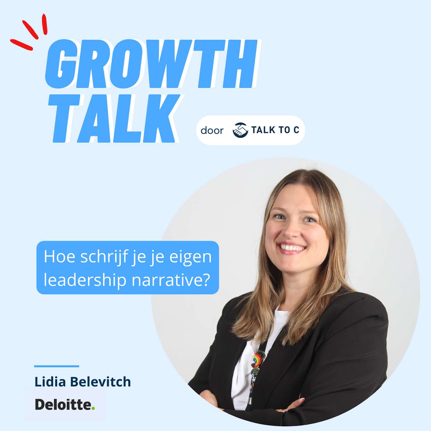 Growth Talk - Episode 30 - Hoe schrijf je je eigen leadership narrative?