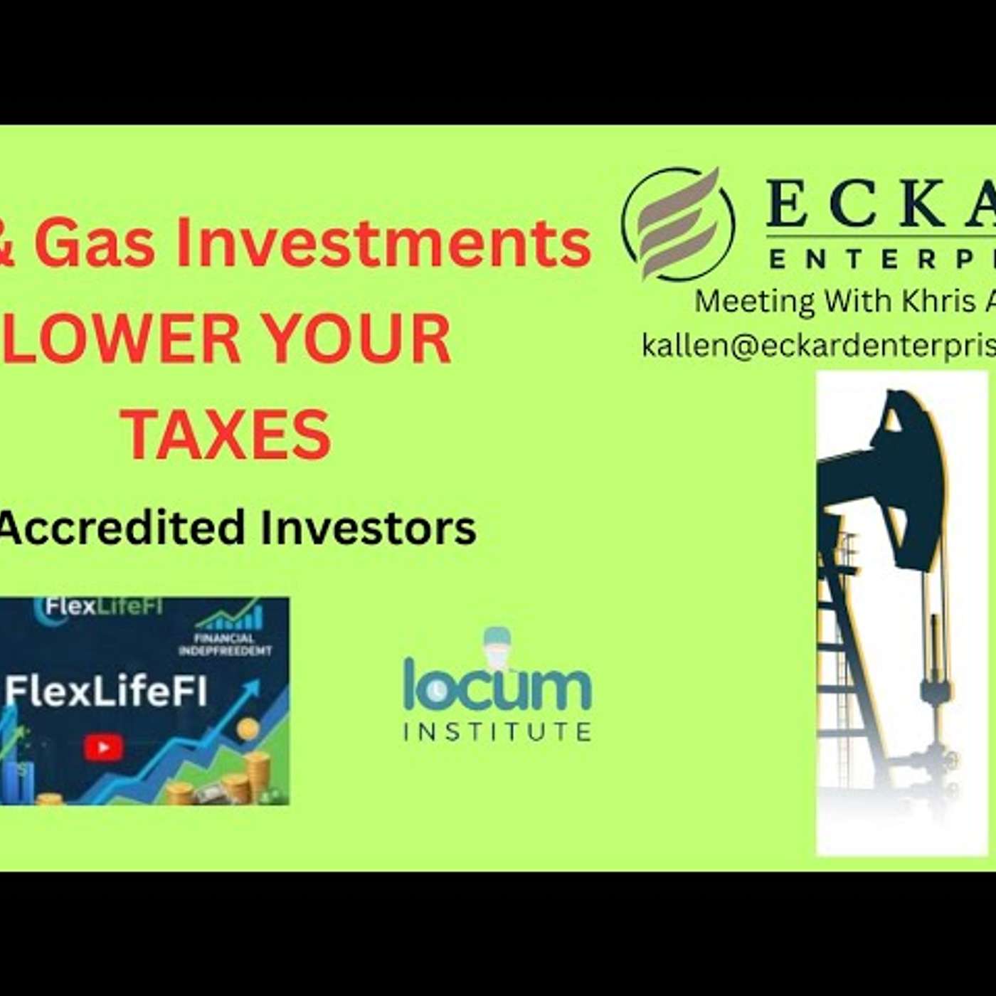 Flex Life Fi Ep 10: Oil and Gas, Accredited Investors, Tax Write-offs, Wells & Mineral Rights