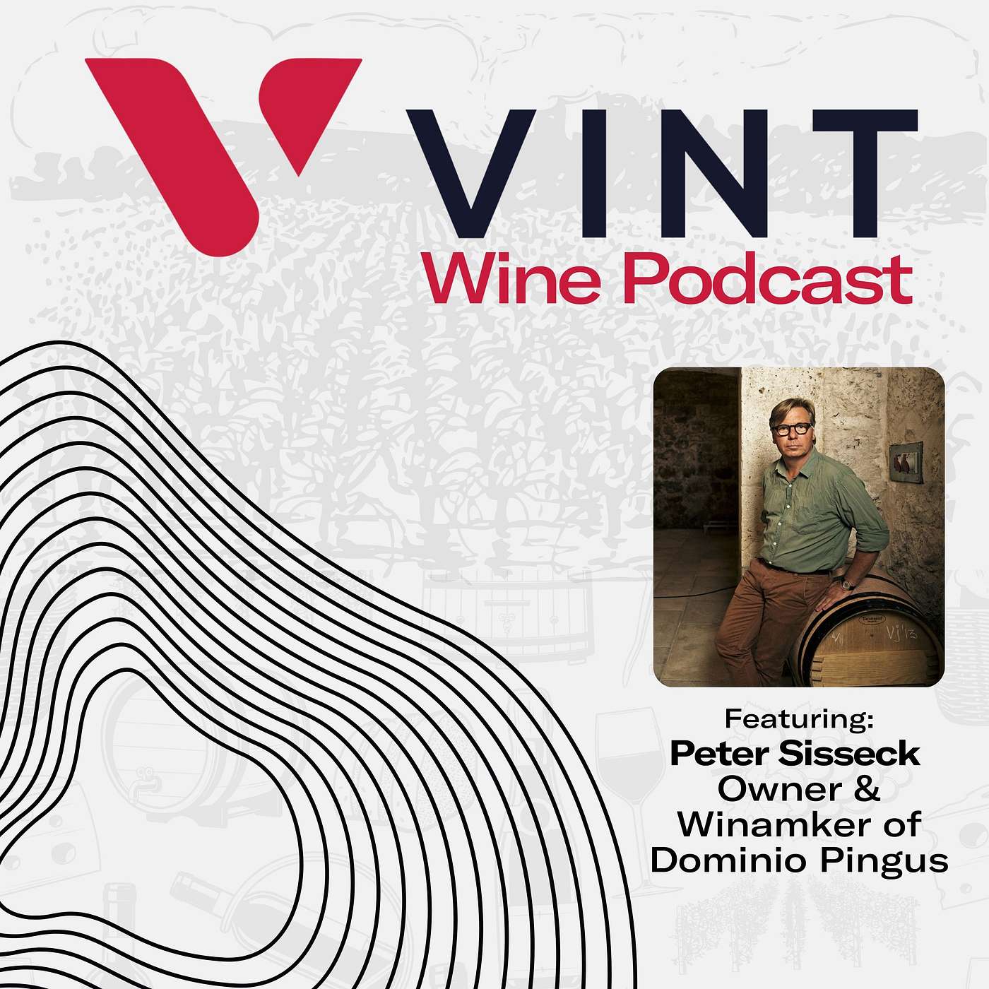 Spain’s Legendary Cult Wine Pingus: Founder Peter Sisseck on Terroir, Technique, And More episode artwork