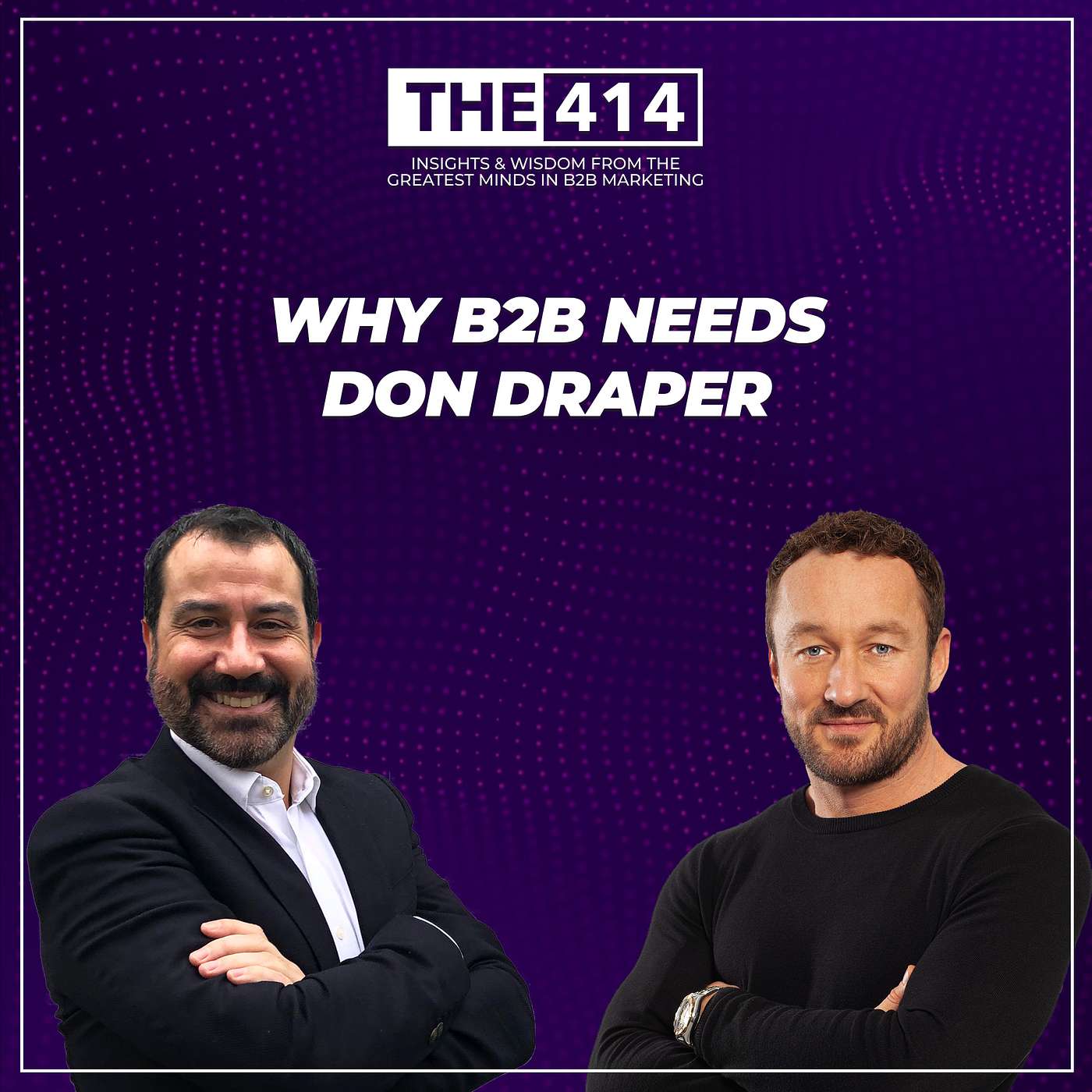 THE 414 - B2B Marketing Podcast