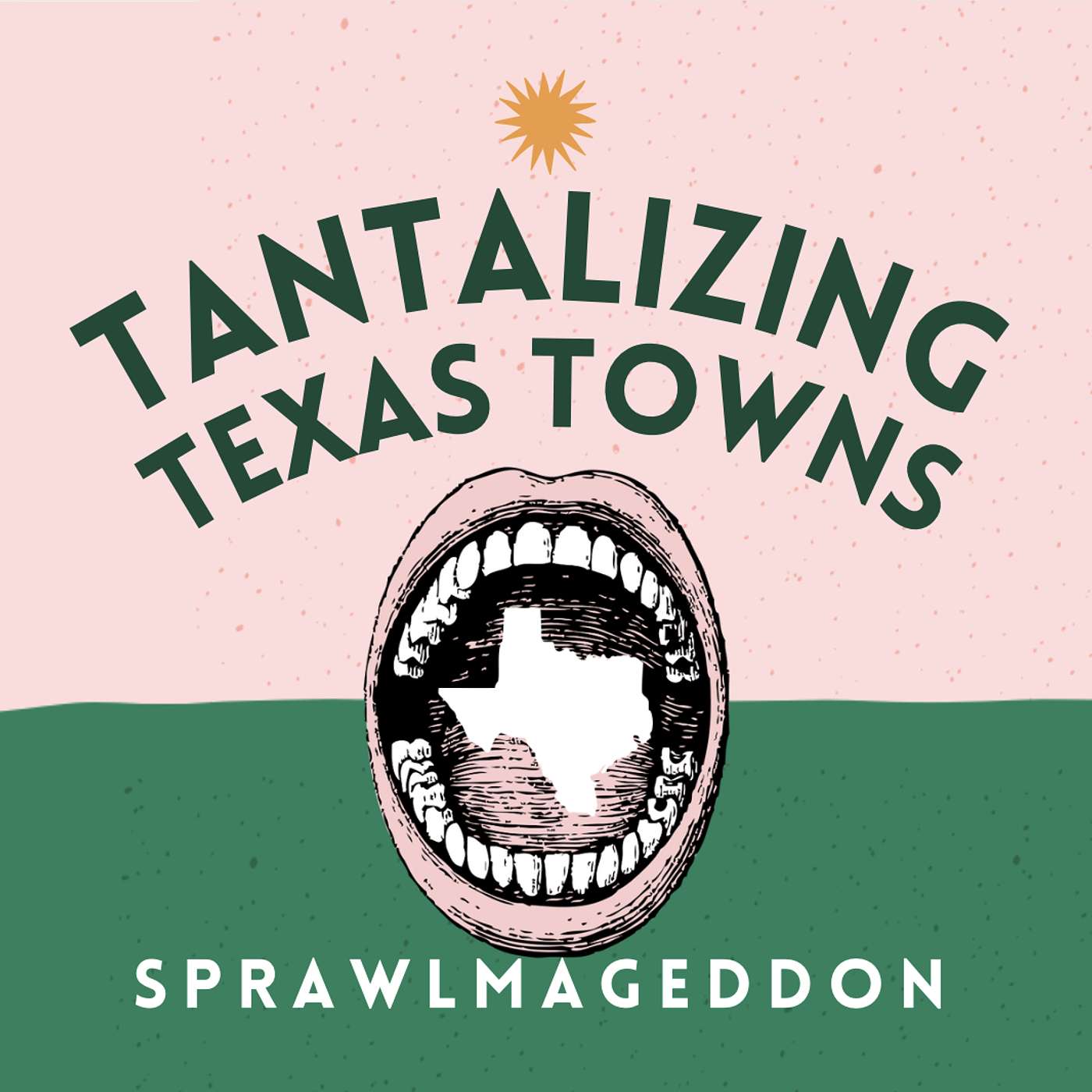 Tantalizing Texas: Sprawlmageddon