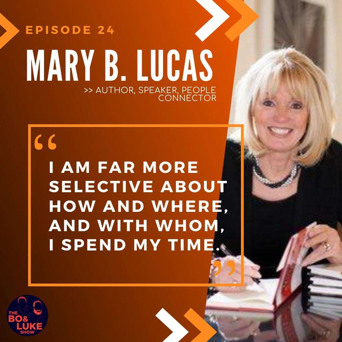 #25 - S1E25 - Mary B. Lucas: How to Make Comeback Sauce