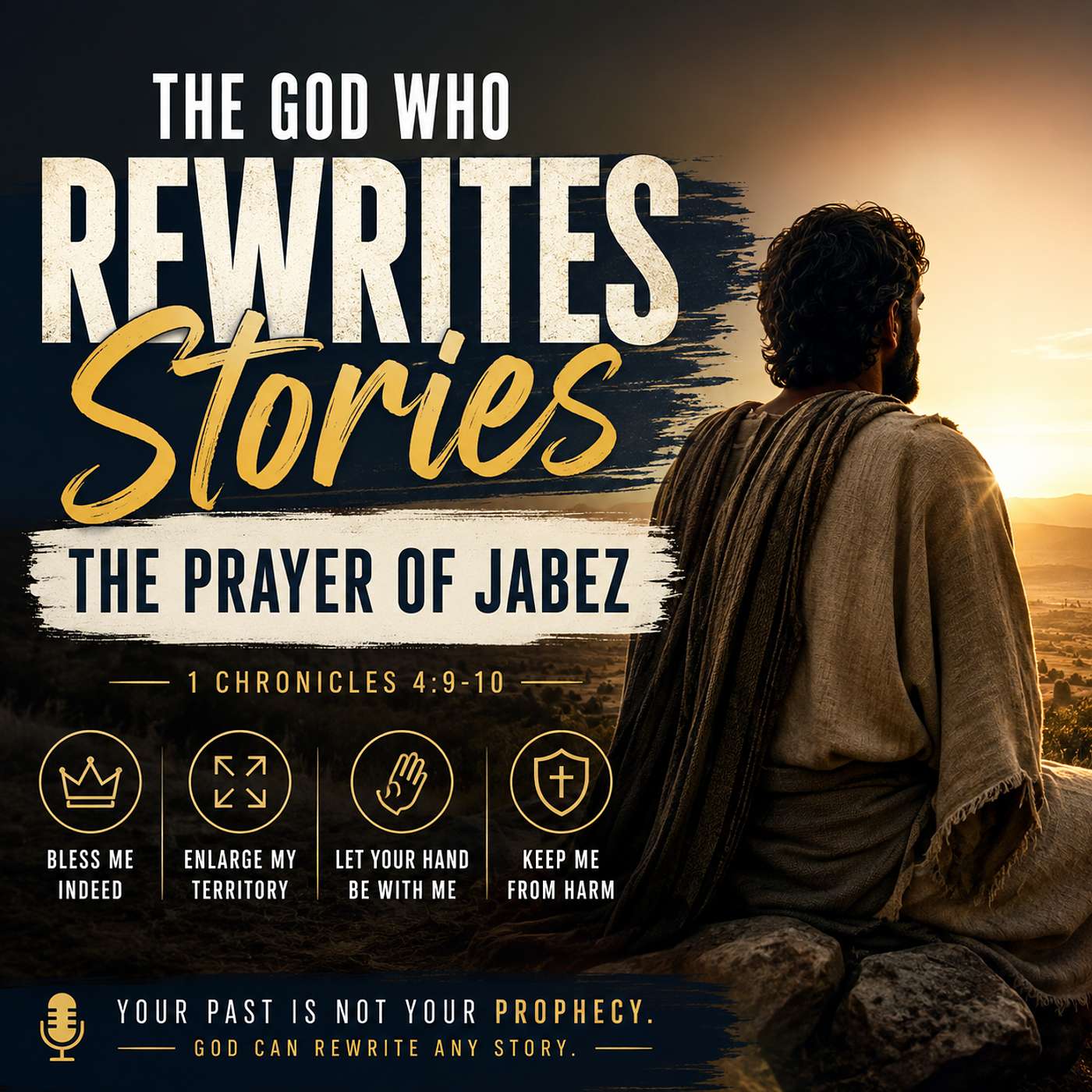 The God Who Rewrites Stories: The Prayer of Jabez episode artwork