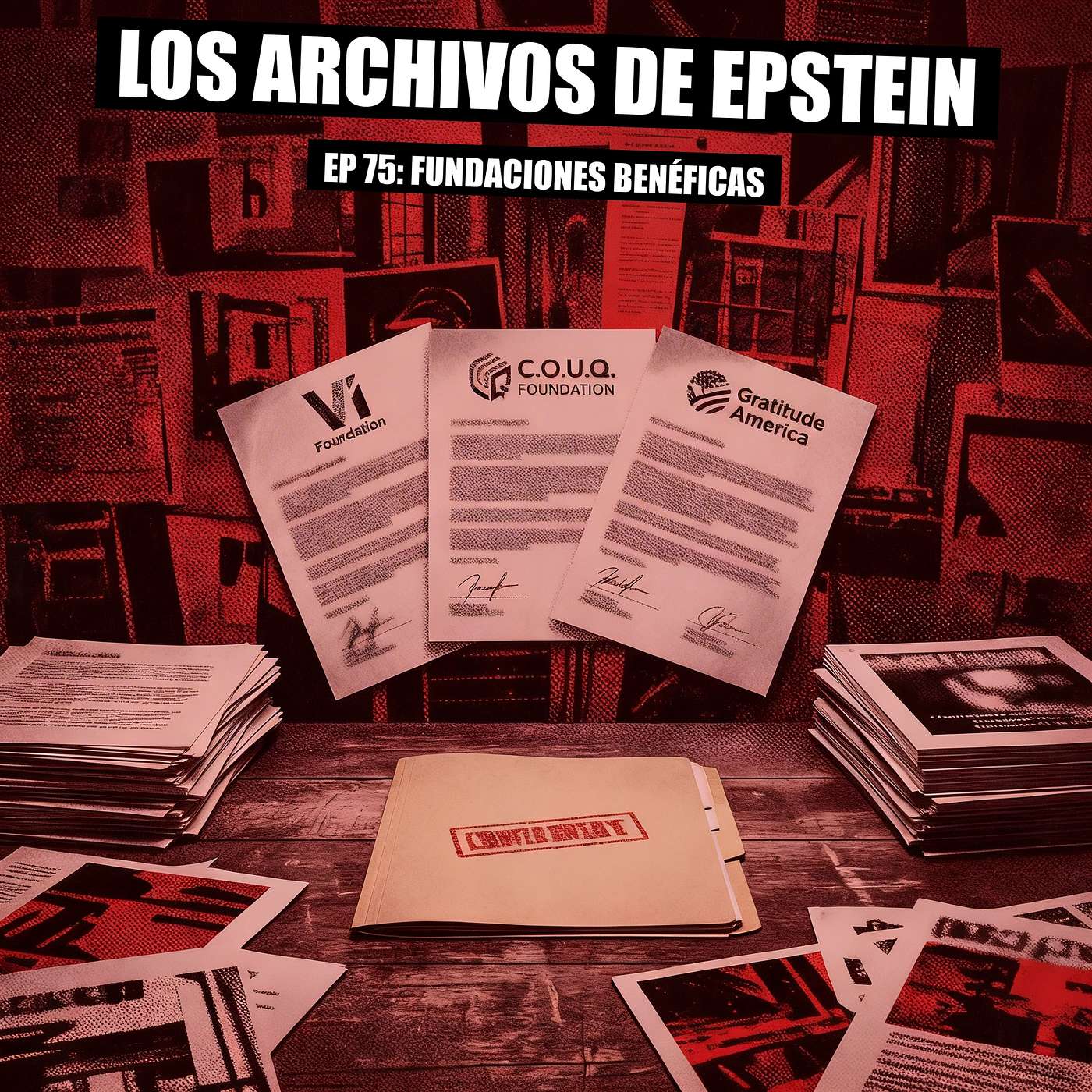 Archivo 75 - Las Fundaciones Benéficas Que Lo Financiaron