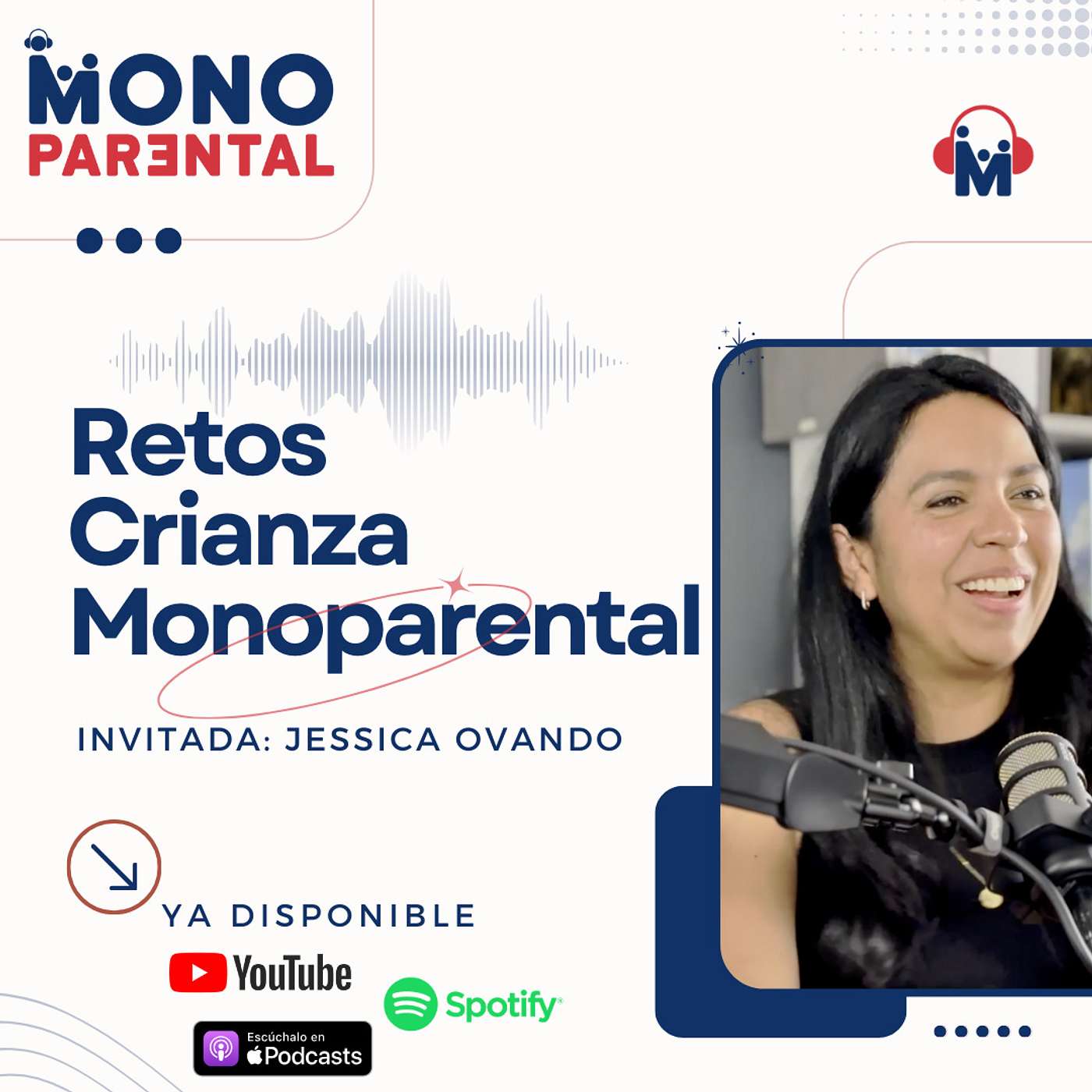 Monoparental | E19 | Desafíos y Apoyo en la Crianza Monoparental