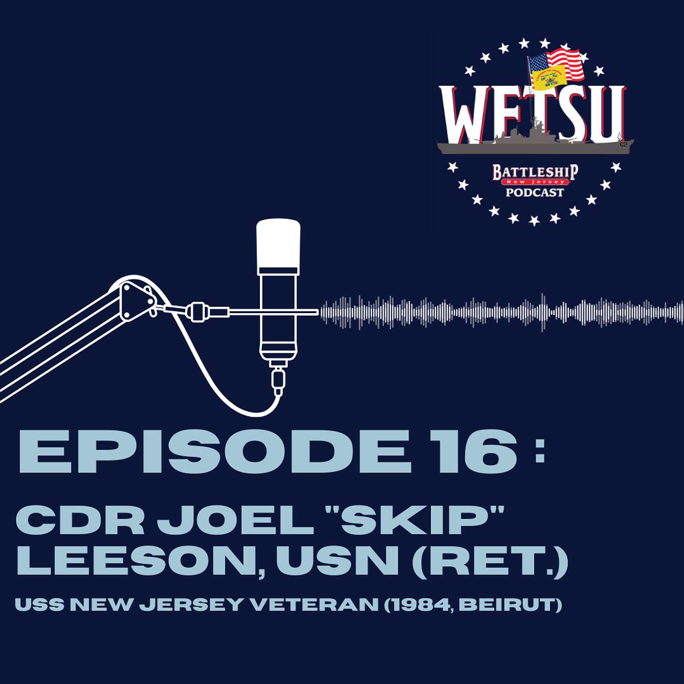 CDR Skip Leeson: Sea Stories from the CO of the Battleship’s Beirut Reserve Unit